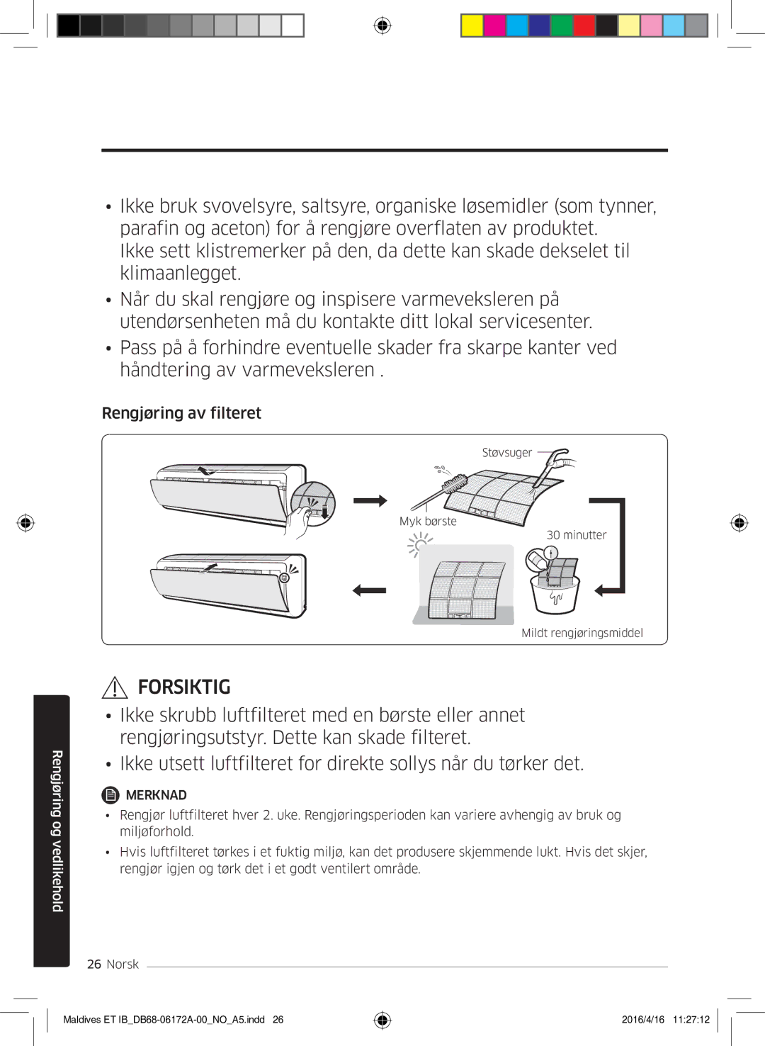 Samsung AR07KSFPEWQNEU, AR12KSFPEWQNET, AR09KSFPEWQNET manual Rengjøring av filteret 