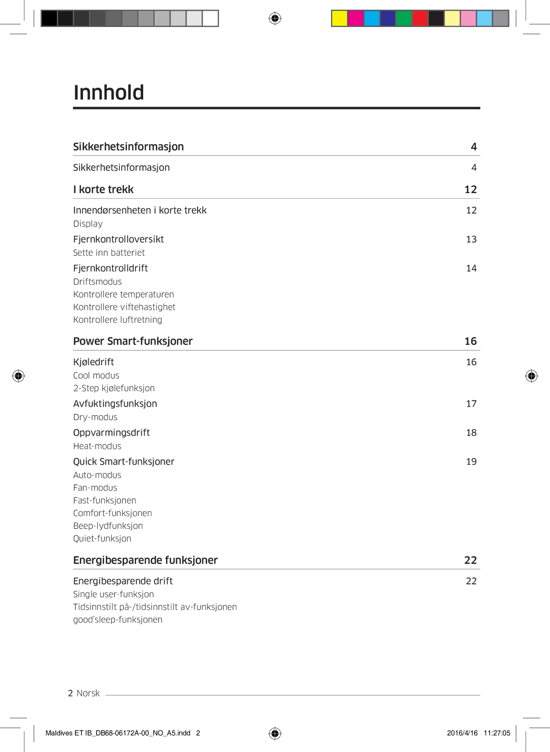 Samsung AR07KSFPEWQNEU, AR12KSFPEWQNET, AR09KSFPEWQNET manual Innhold, Korte trekk 