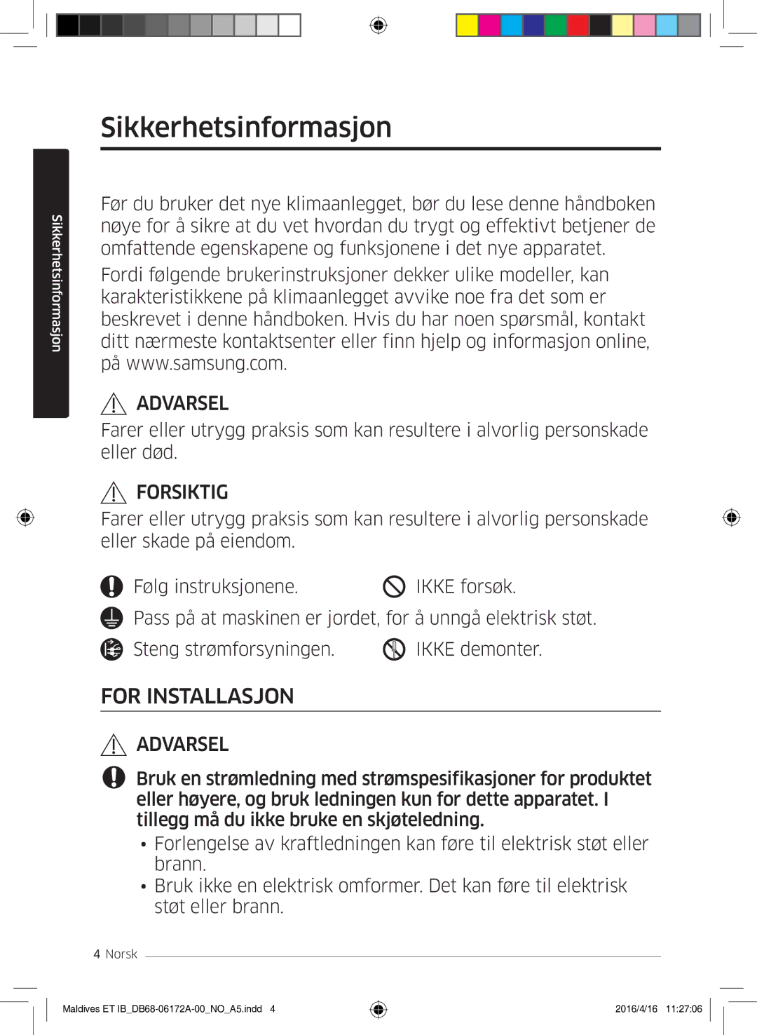 Samsung AR09KSFPEWQNET, AR07KSFPEWQNEU, AR12KSFPEWQNET manual Sikkerhetsinformasjon, Forsiktig 