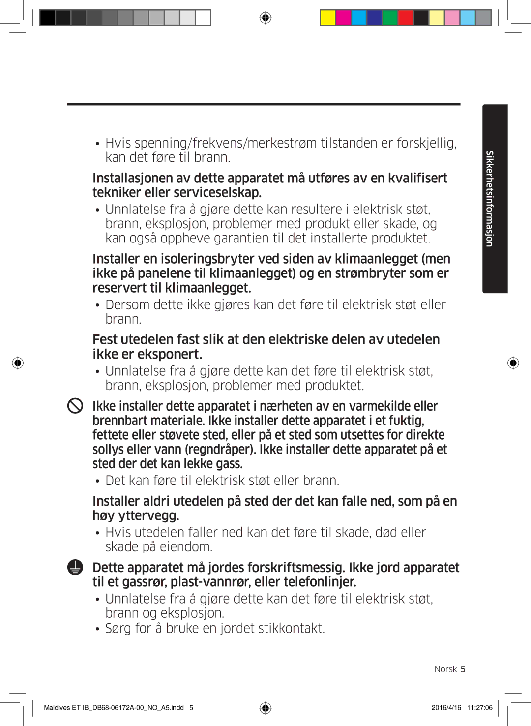 Samsung AR07KSFPEWQNEU, AR12KSFPEWQNET, AR09KSFPEWQNET manual Sikkerhetsinformasjon 