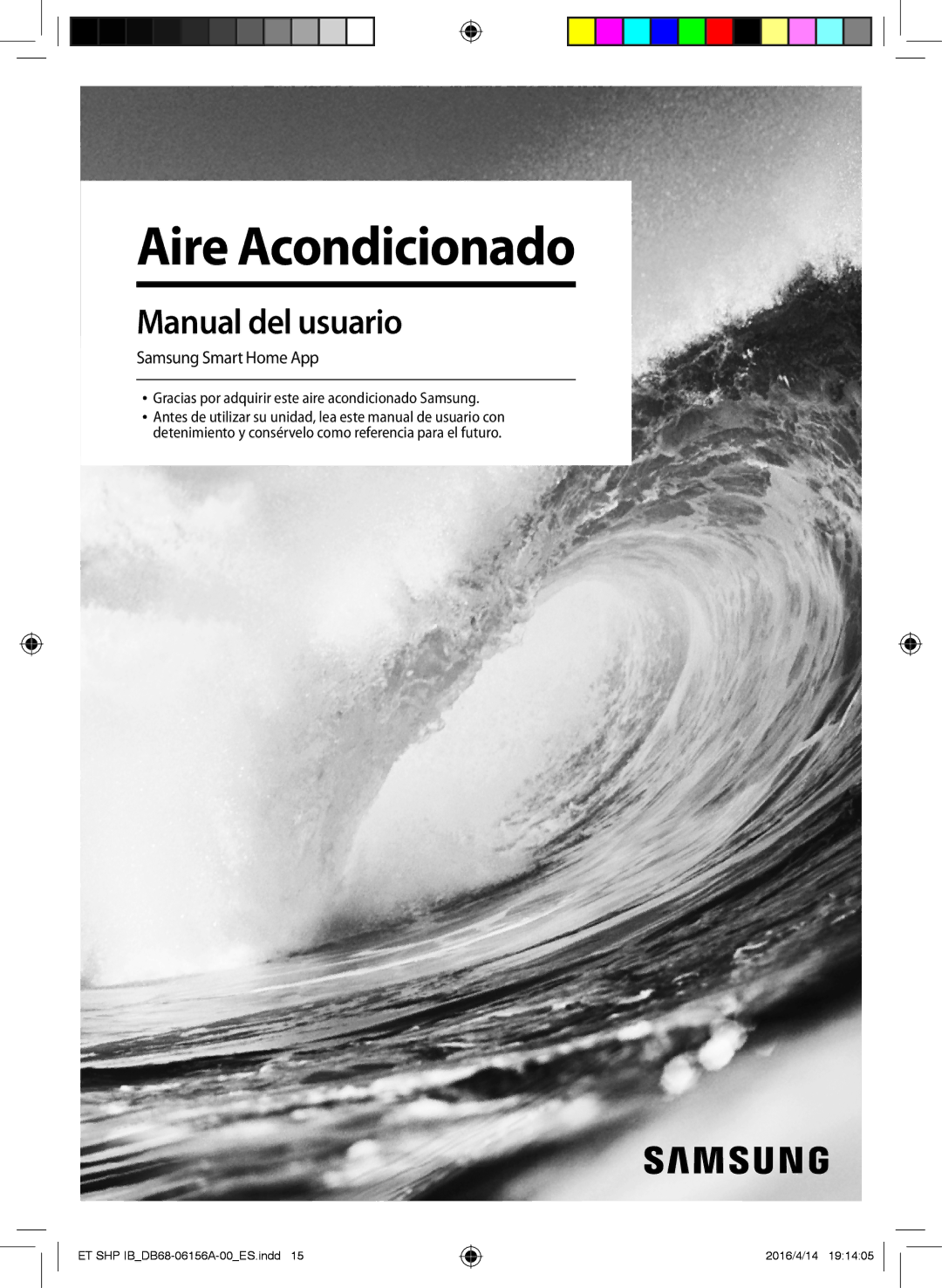 Samsung AR07KSWSAWKNEU, AR12KSWSBWKNET manual Aire Acondicionado, Gracias por adquirir este aire acondicionado Samsung 