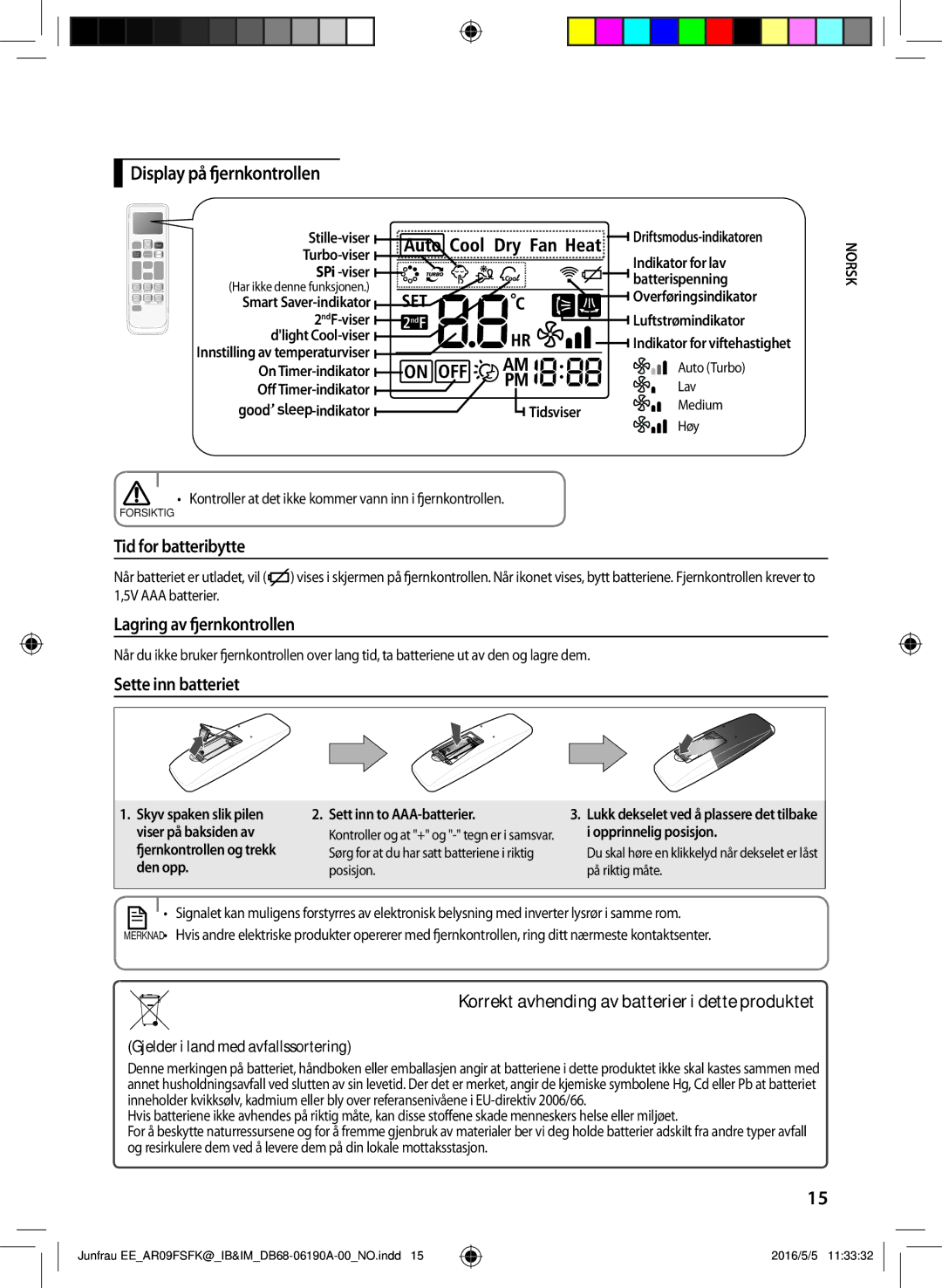 Samsung AR12FSFKBWTNEE Display på fjernkontrollen, Tid for batteribytte, Lagring av fjernkontrollen, Sette inn batteriet 