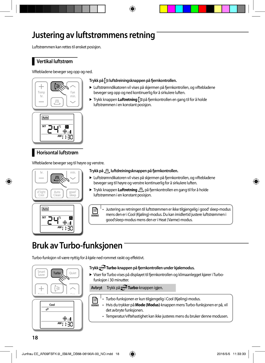 Samsung AR09FSFKBWTXEE, AR09FSFKBWTNEE Justering av luftstrømmens retning, Bruk av Turbo-funksjonen, Vertikal luftstrøm 