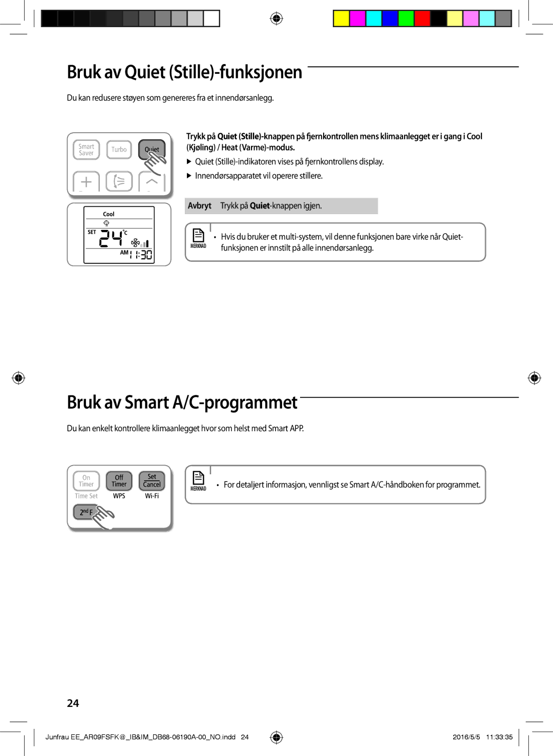 Samsung AR09FSFKBWTNEE, AR12FSFKBWTXEE, AR09FSFKBWTXEE manual BrukAA av Quiet Stille-funksjonen, Bruk av Smart A/C-programmet 