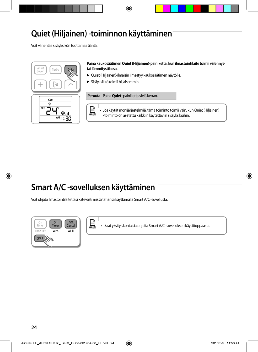 Samsung AR09FSFKBWTNEE, AR12FSFKBWTXEE manual QuietAA Hiljainen -toiminnon käyttäminen, Smart A/C -sovelluksen käyttäminen 