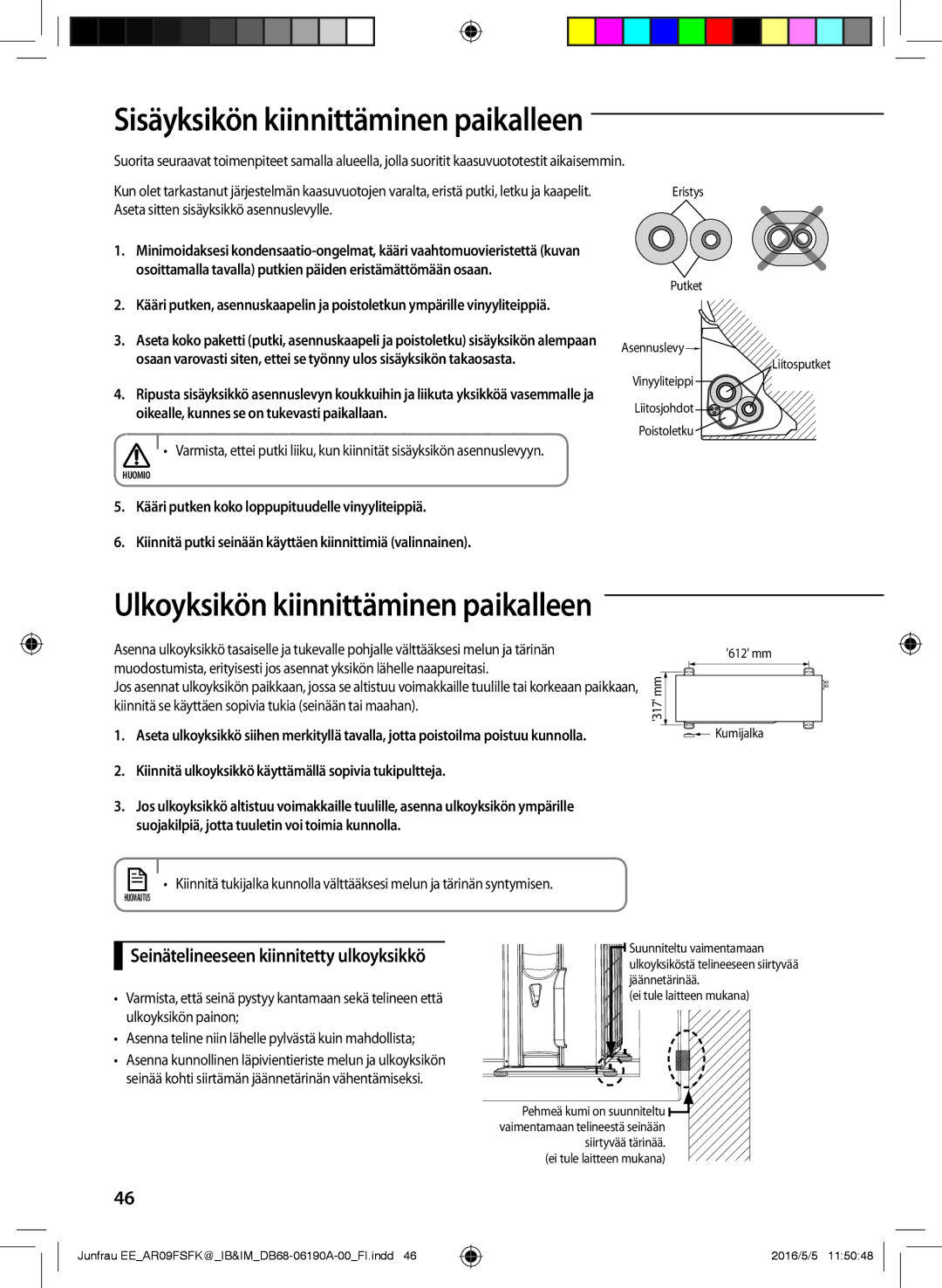 Samsung AR09FSFKBWTXEE, AR09FSFKBWTNEE Sisäyksikön kiinnittäminen paikalleen, Seinätelineeseen kiinnitetty ulkoyksikkö 