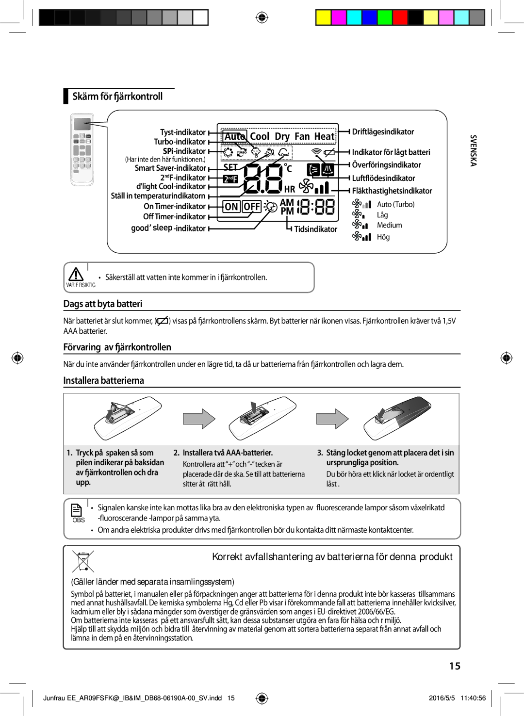 Samsung AR12FSFKBWTNEE, AR09FSFKBWTNEE manual Skärm för fjärrkontroll, Dags att byta batteri, Förvaring av fjärrkontrollen 