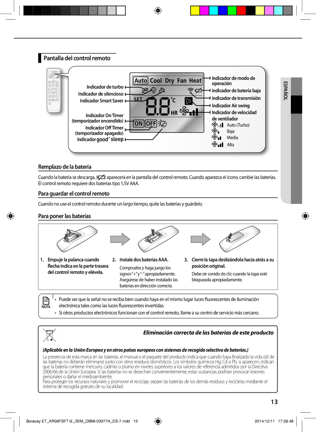 Samsung AR12FSFTJWQNET, AR09FSFTKWQNET Pantalla del control remoto, Remplazo de la batería, Para guardar el control remoto 