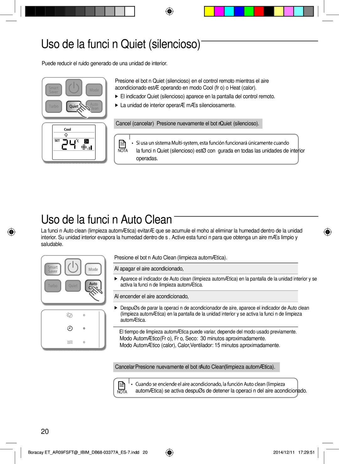 Samsung AR09FSFTJWQNET Uso de la función Quiet silencioso, Uso de la función Auto Clean, Al encender el aire acondicionado 