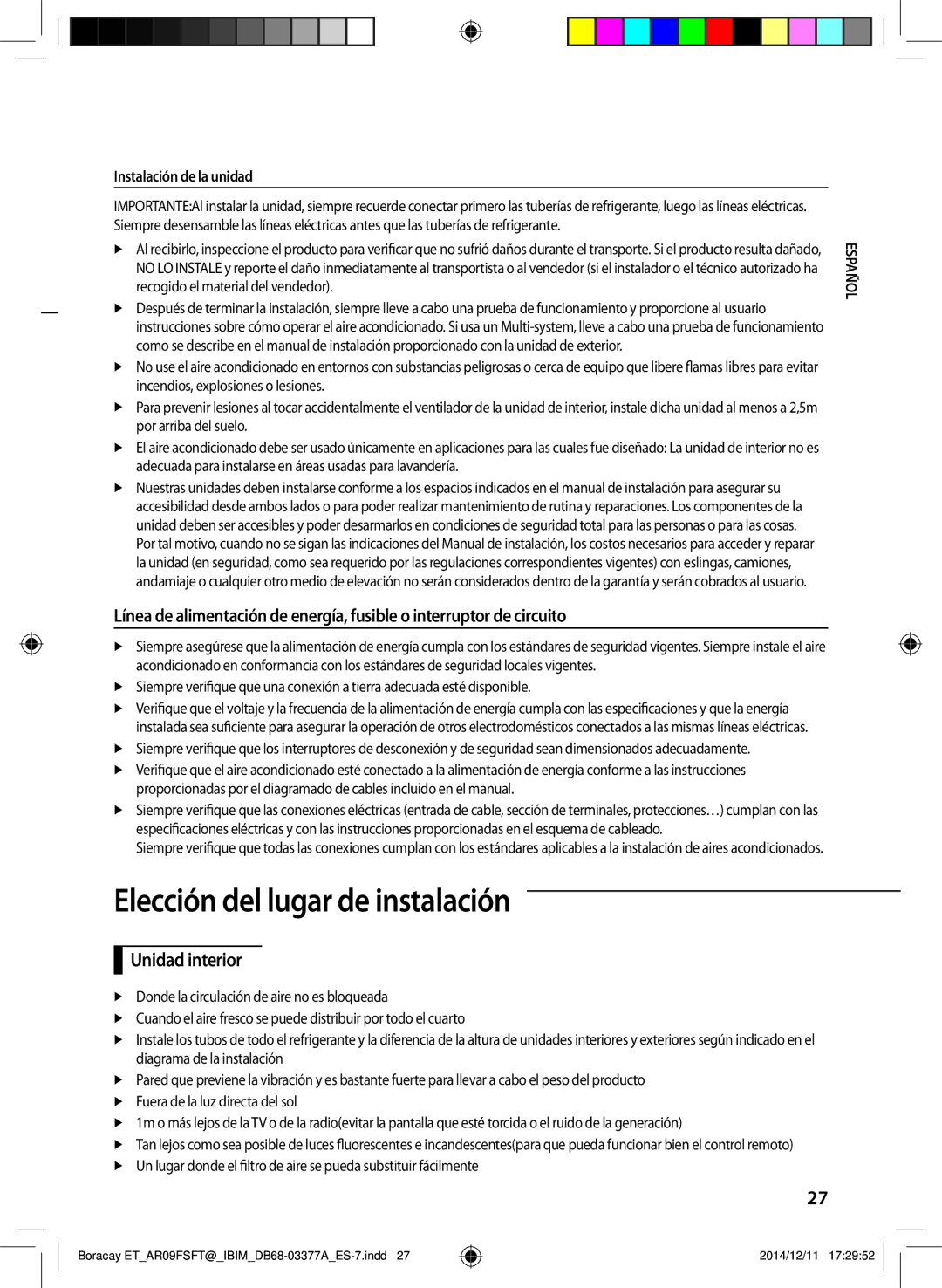 Samsung AR09FSFTKWQNET, AR12FSFTJWQNET manual Elección del lugar de instalación, Unidad interior, Instalación de la unidad 