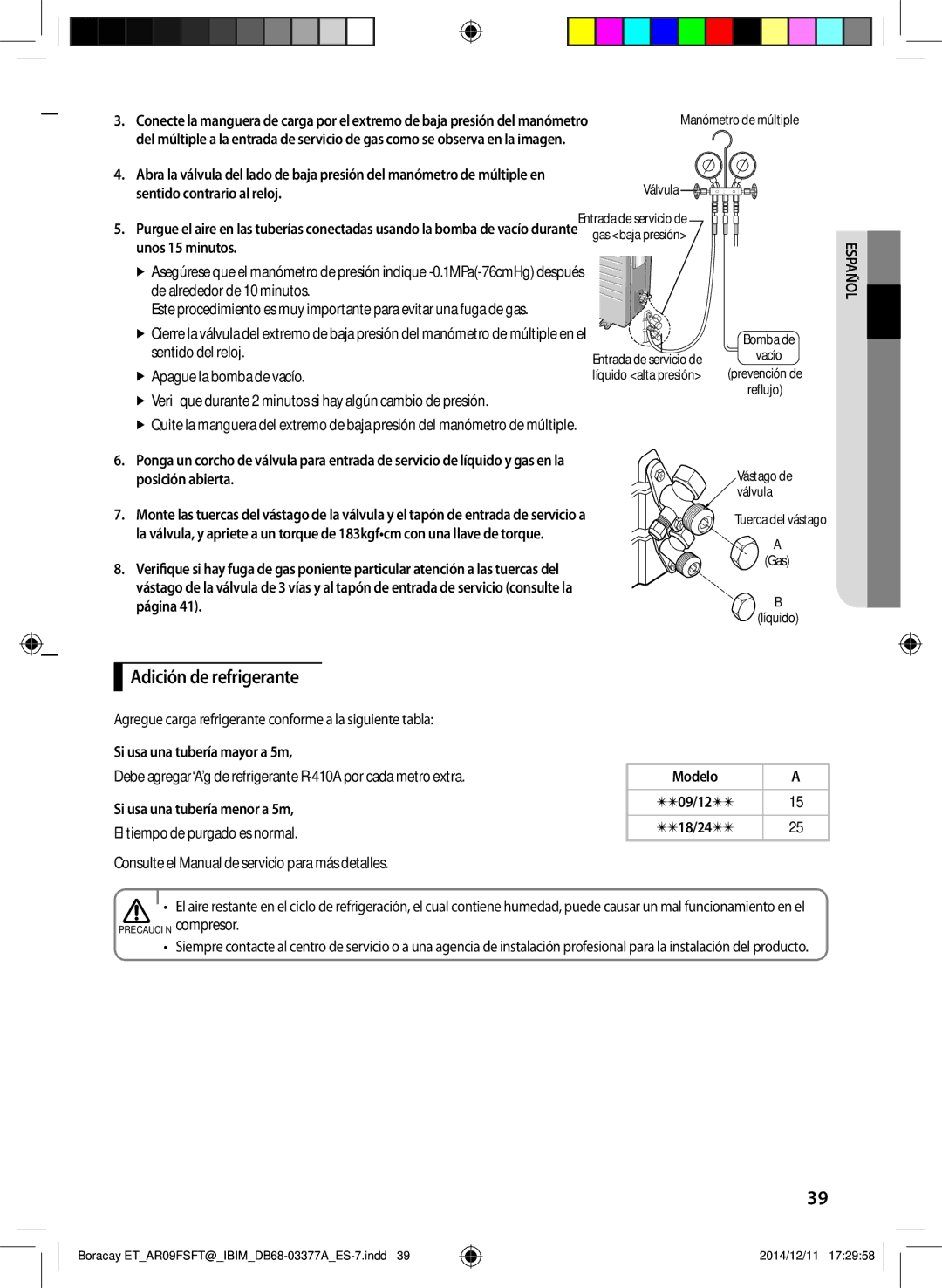 Samsung AR09FSFTKWQNET, AR12FSFTJWQNET, AR09FSFTJWQNET manual Adición de refrigerante 