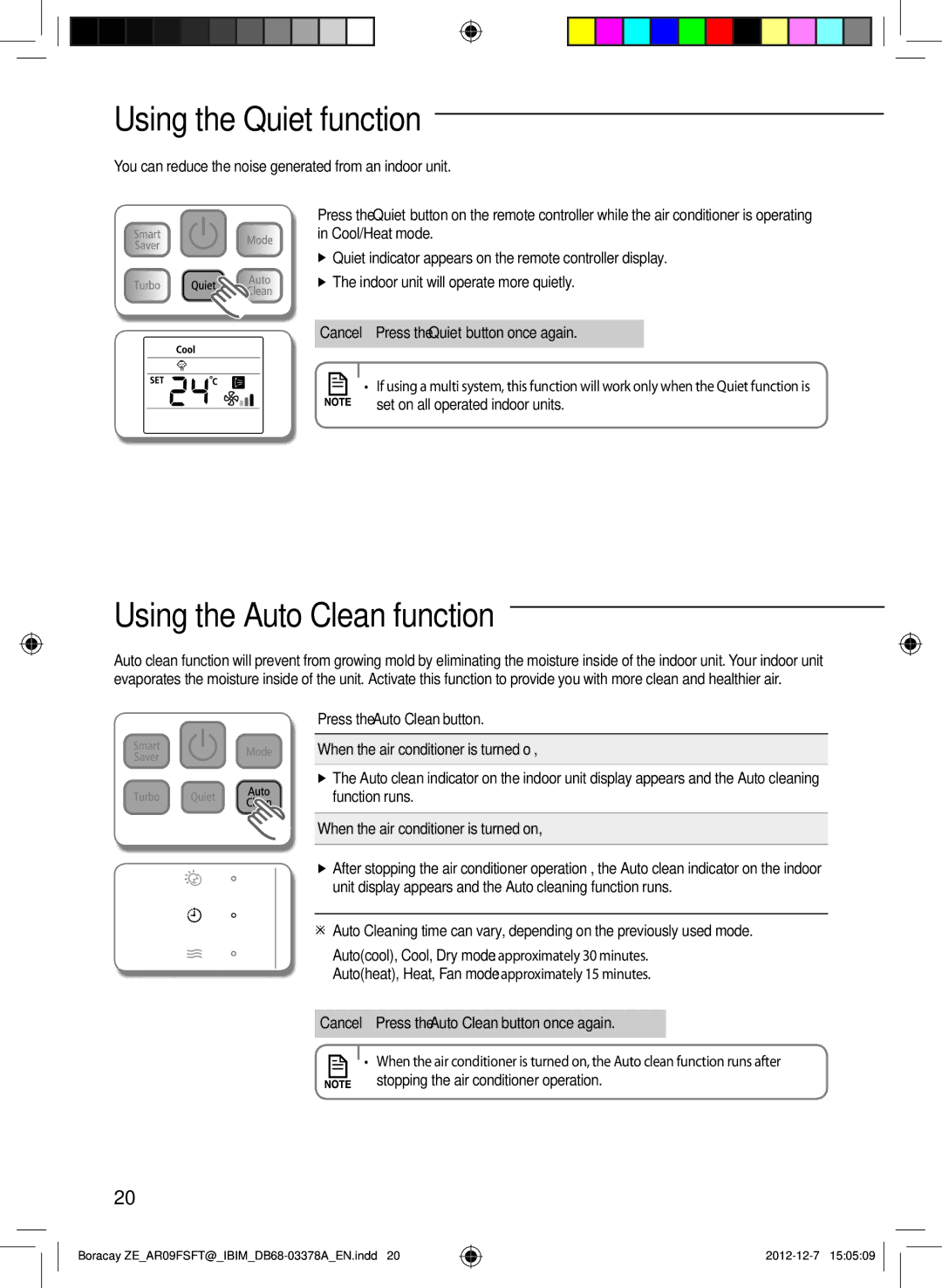 Samsung AR09FSFTKWQNET Using the Quiet function, Using the Auto Clean function, When the air conditioner is turned on 