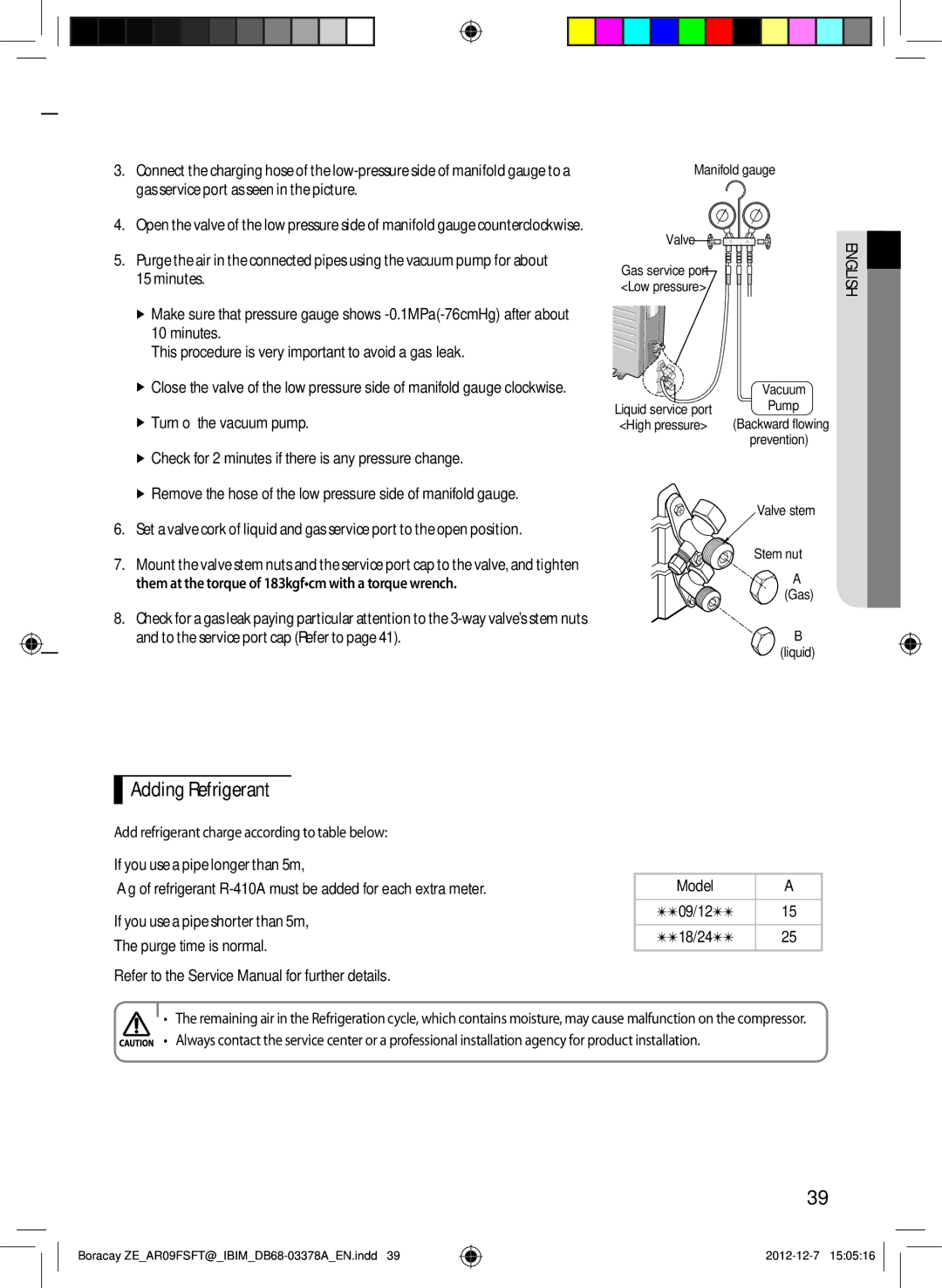 Samsung AR12FSFTKWQNZE Adding Refrigerant, If you use a pipe longer than 5m, If you use a pipe shorter than 5m, Model 