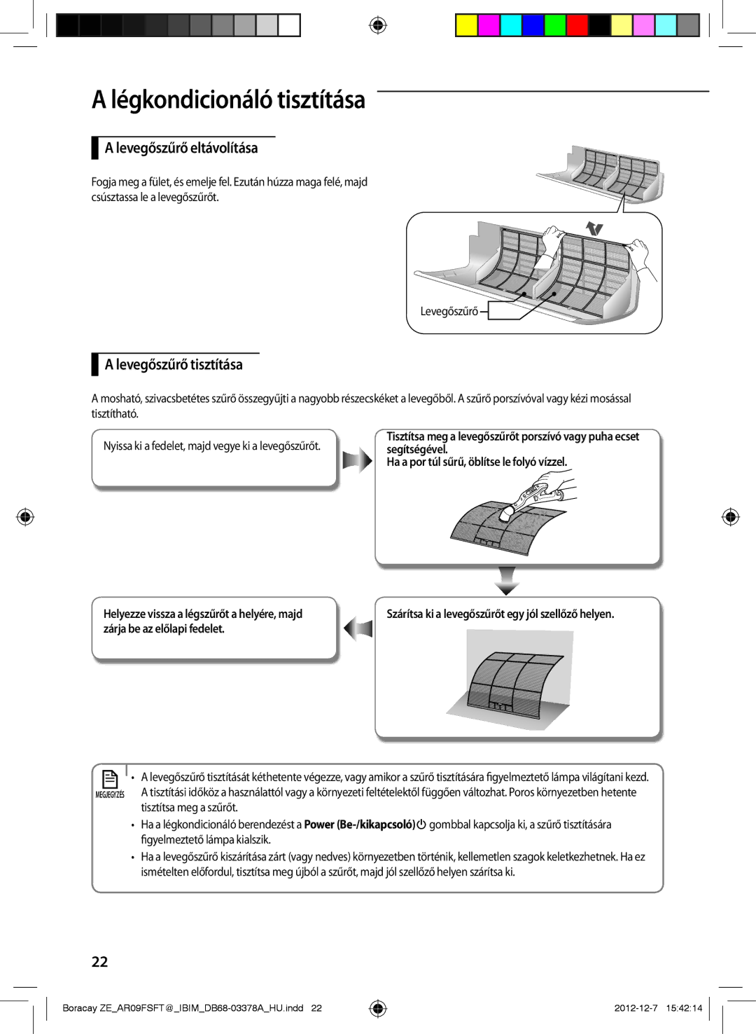 Samsung AR09FSFTKWQNZE, AR09FSFTKWQNET, AR12FSFTKWQNET, AR12FSFTKWQNZE manual Levegőszűrő eltávolítása, Levegőszűrő tisztítása 