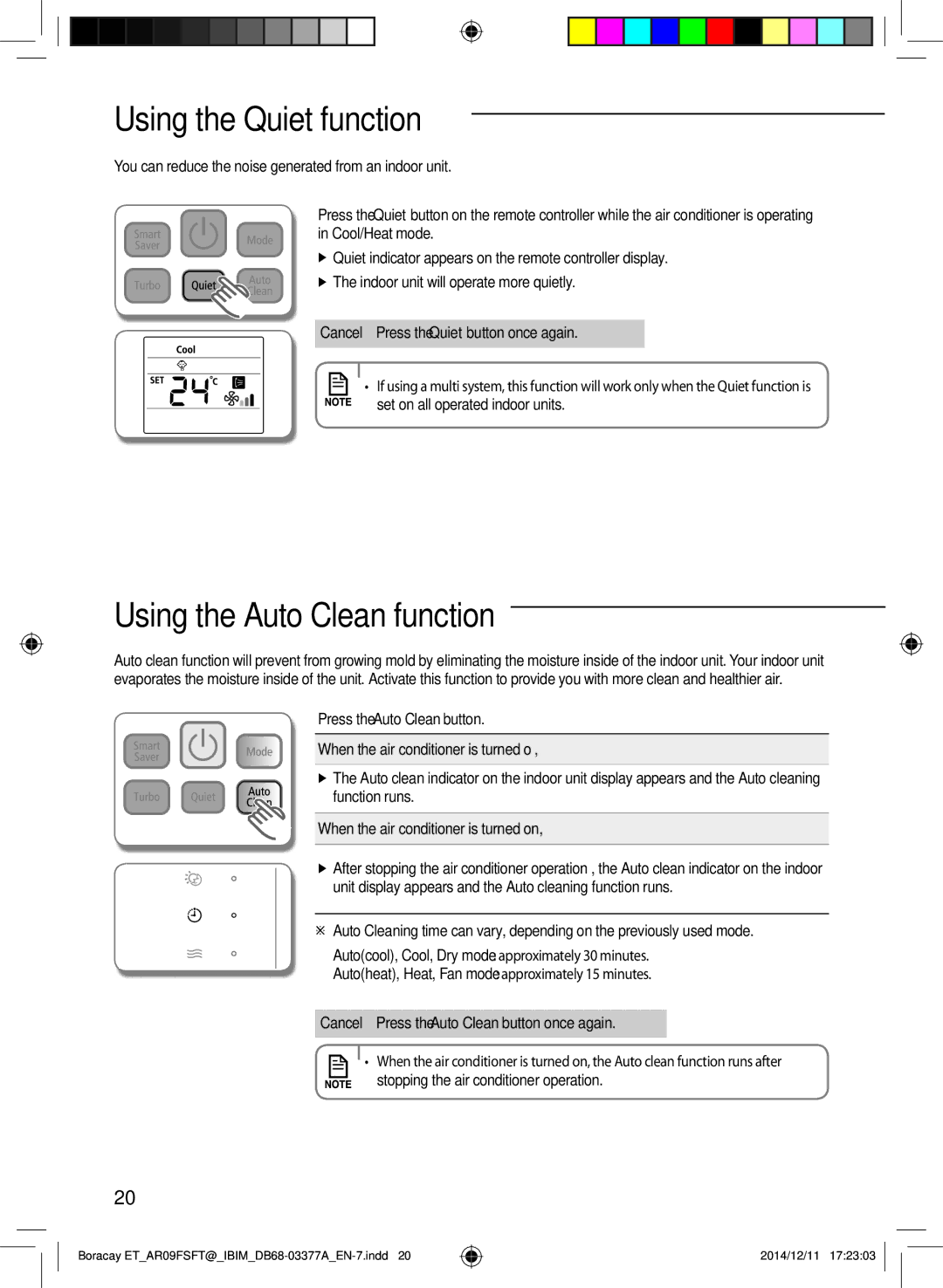 Samsung AR09HSFTKWQNET Using the Quiet function, Using the Auto Clean function, When the air conditioner is turned on 