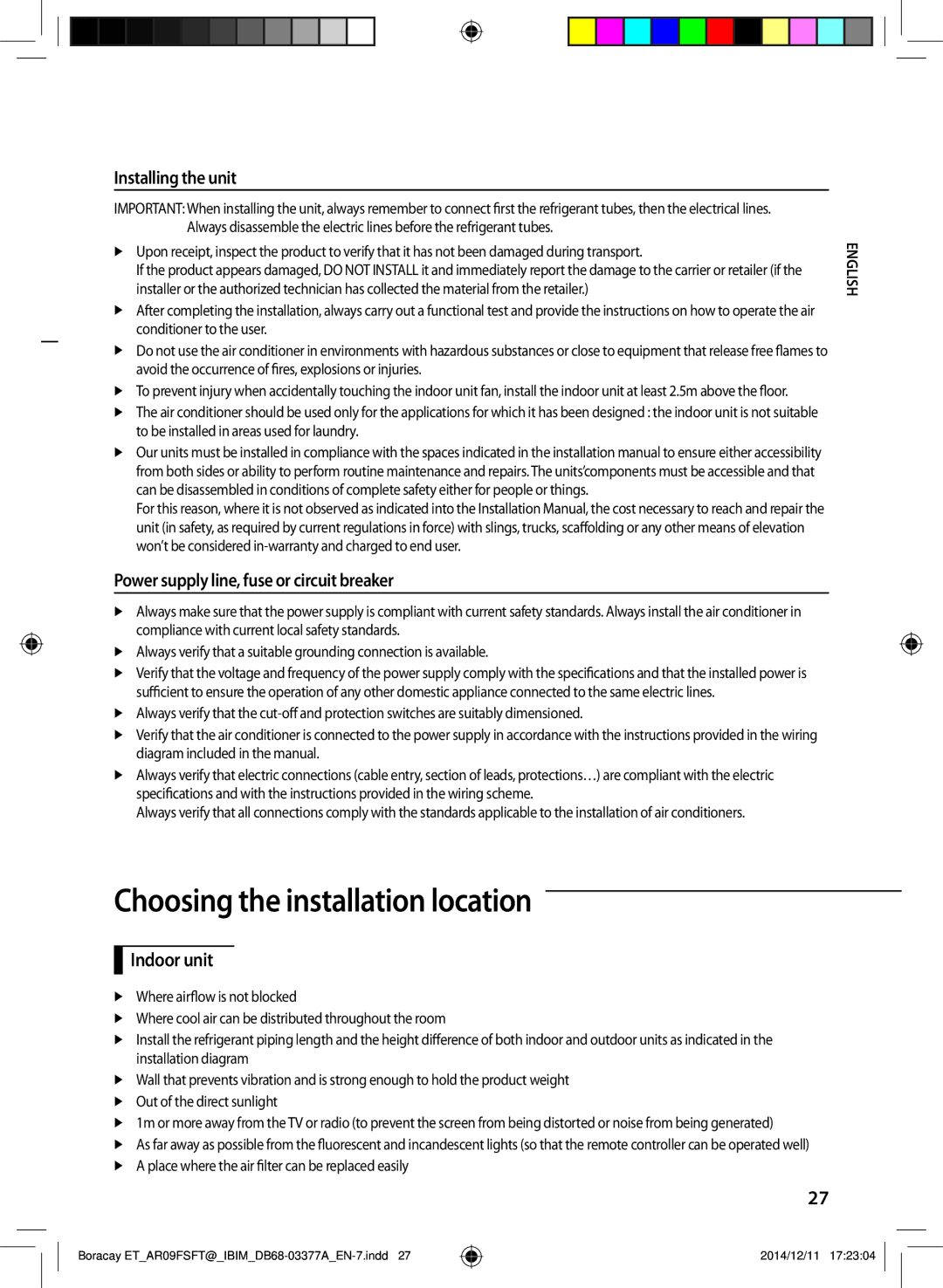 Samsung AR09FSFTJWQNET Choosing the installation location, Installing the unit, Power supply line, fuse or circuit breaker 