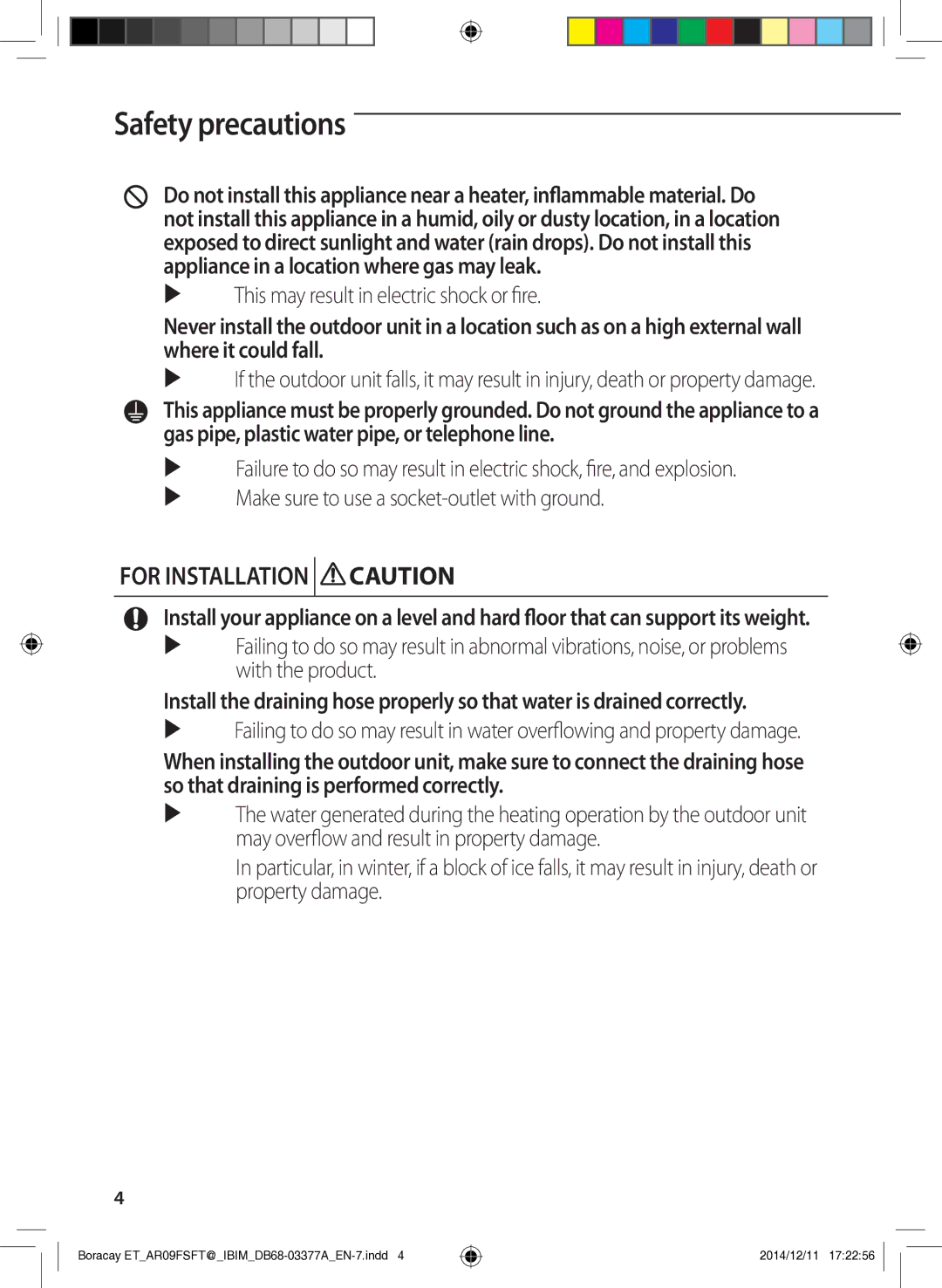 Samsung AR09HSFTKWQNET, AR09FSFTKWQNET, AR12FSFTKWQNET, AR12FSFTJWQNET, AR09FSFTJWQNET manual For Installation Caution 