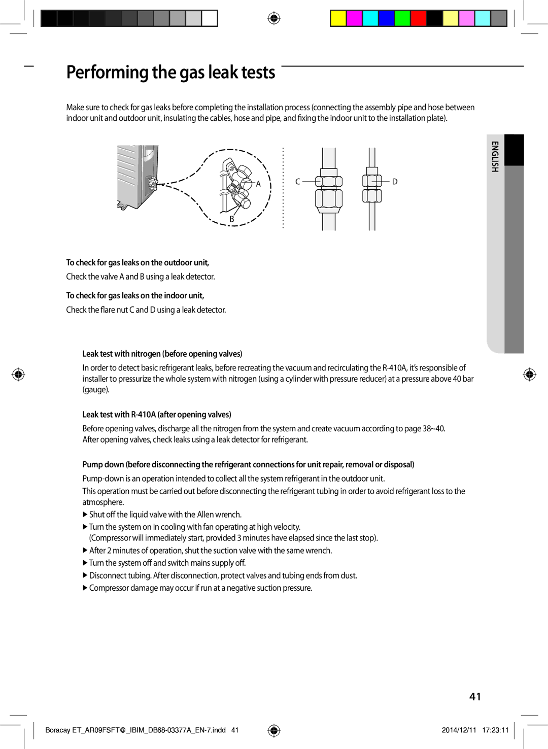 Samsung AR12FSFTKWQNET, AR09FSFTKWQNET manual Performing the gas leak tests, To check for gas leaks on the outdoor unit 