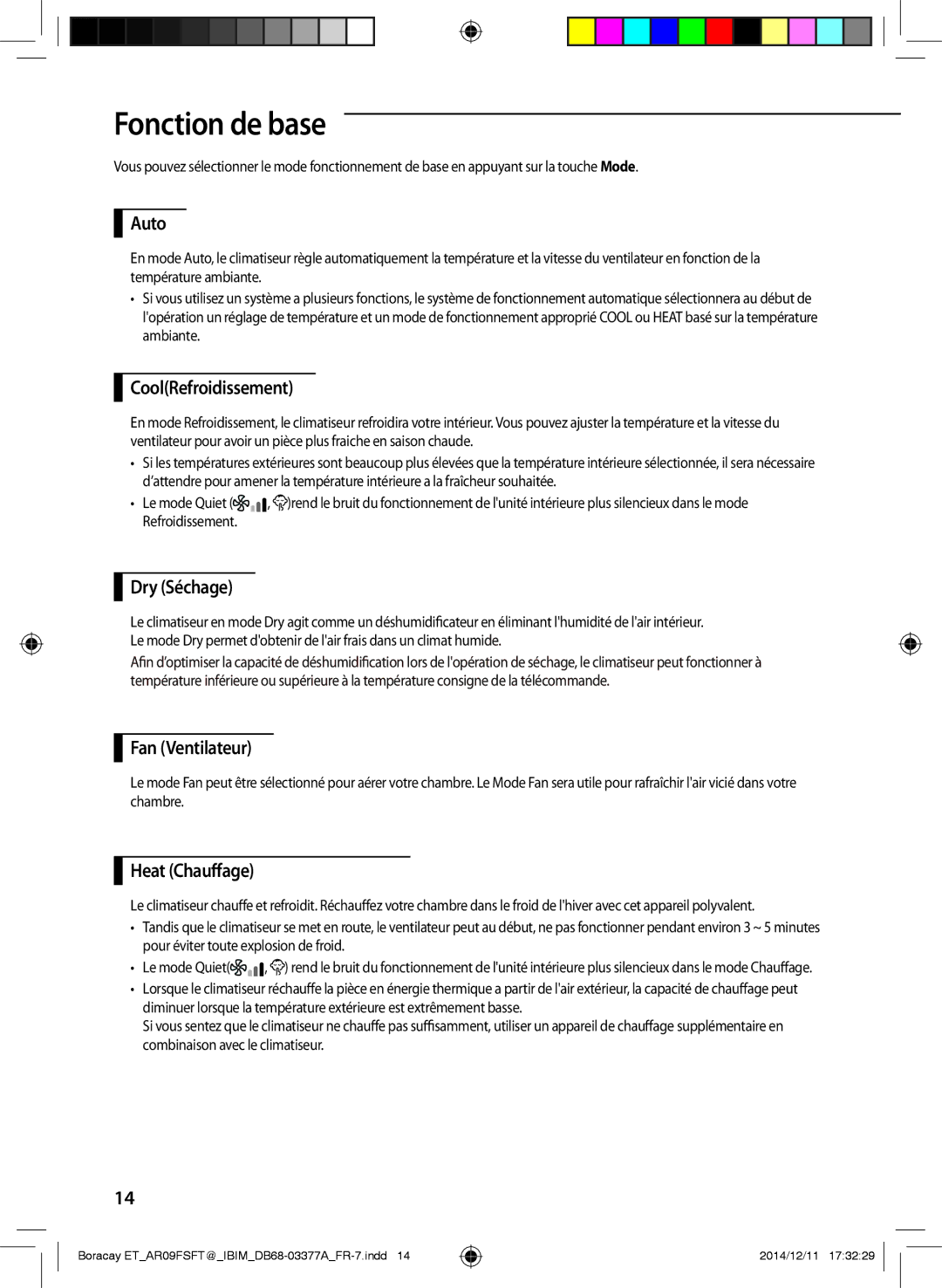 Samsung AR12FSFTJWQNET, AR09FSFTKWQNET, AR12FSFTKWQNET manual Fonction de base 