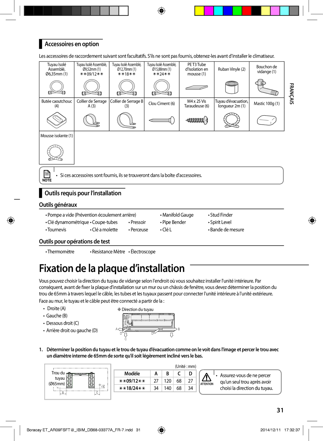 Samsung AR12FSFTKWQNET manual Fixation de la plaque d’installation, Accessoires en option, Outils pour opérations de test 