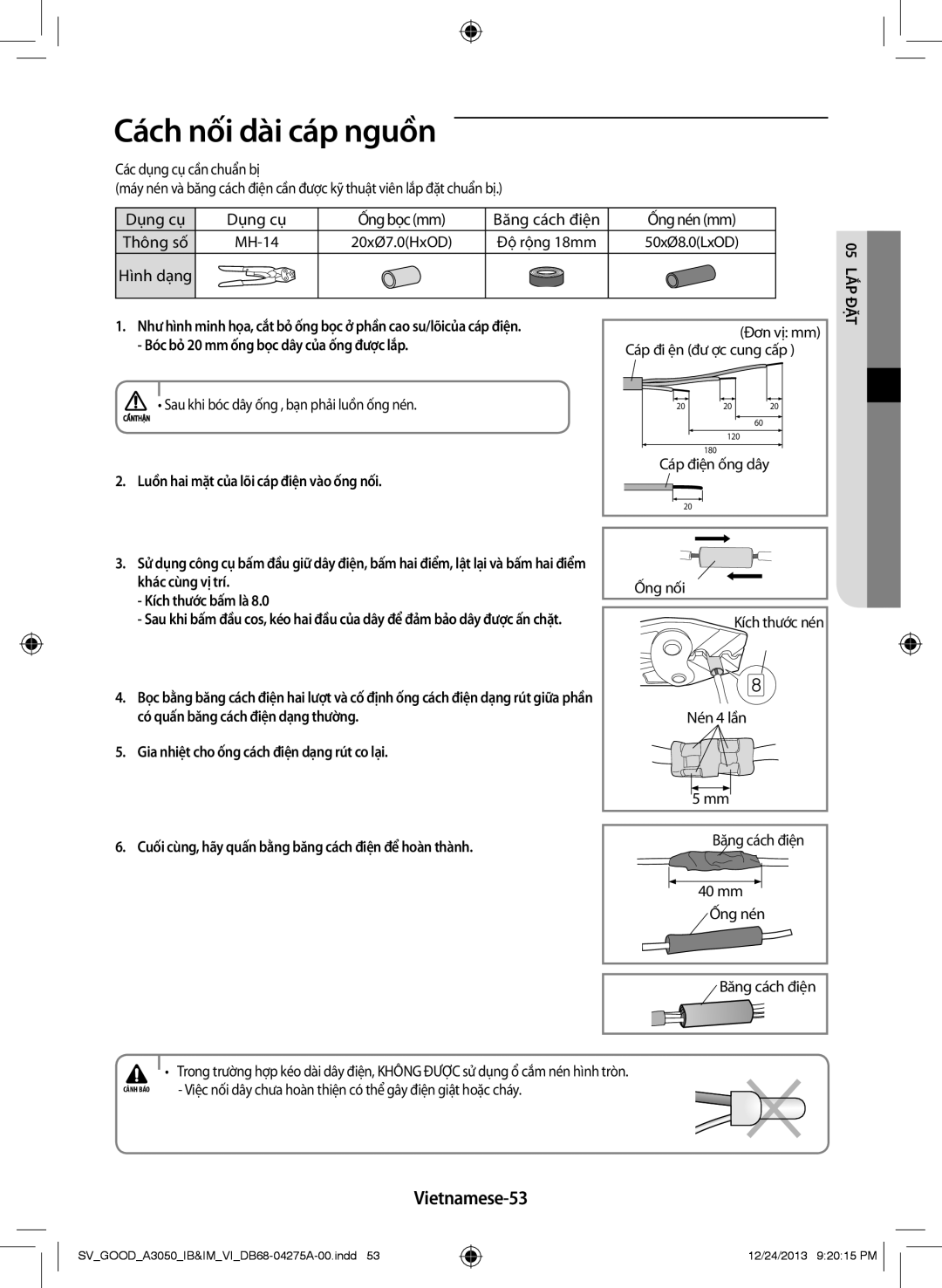 Samsung AR24HCFSSURNSV manual Cách nối dài cáp nguồn, Vietnamese-53, Hình dạng, Sau khi bóc dây ống , bạn phải luồn ống nén 