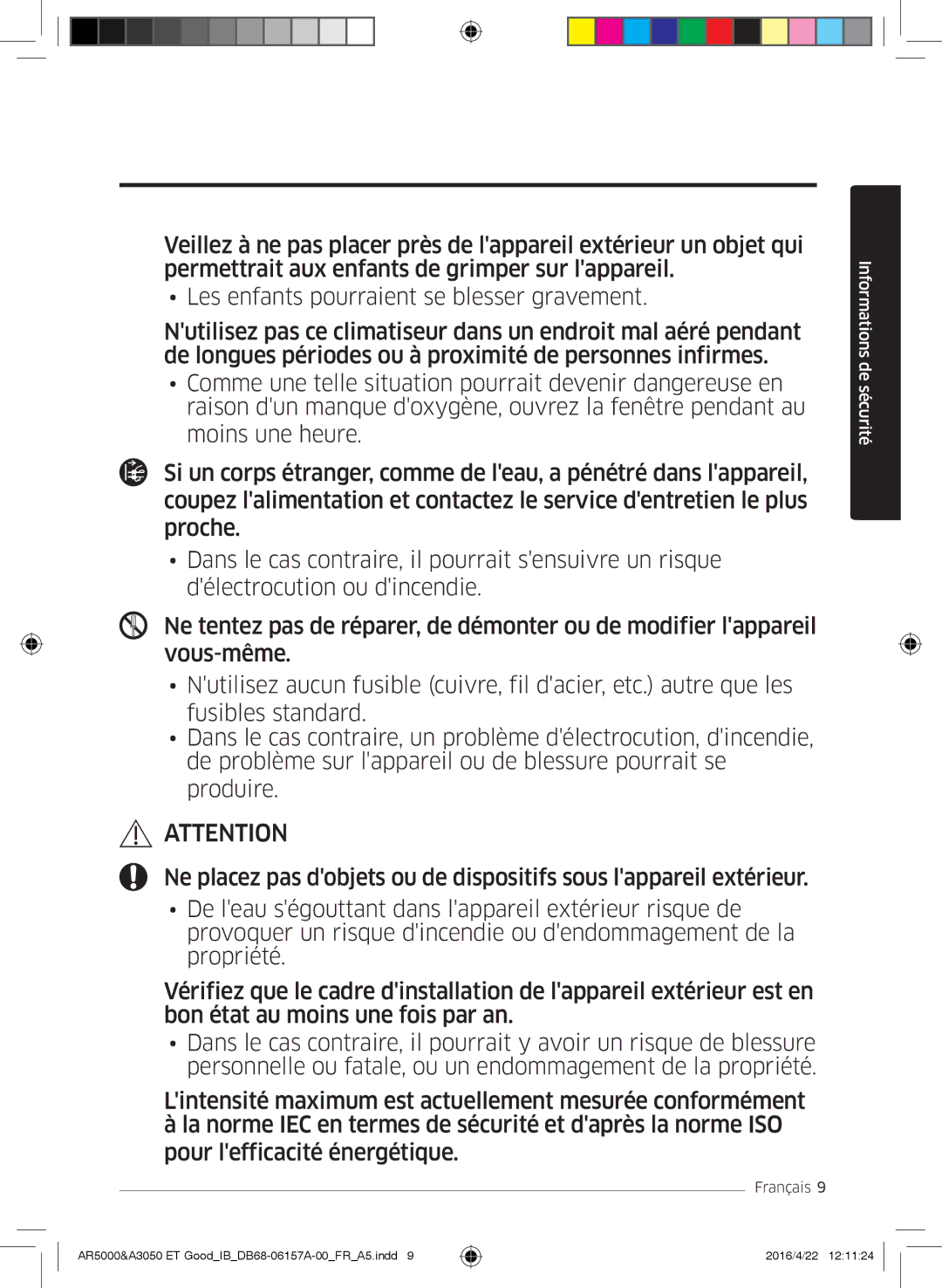 Samsung AR09HSFNBWKNET, AR12HSFNBWKNET, AR09HSFSBWKNET, AR07HSFNBWKNEU, AR09HSFSBURNET manual Informations de sécurité 