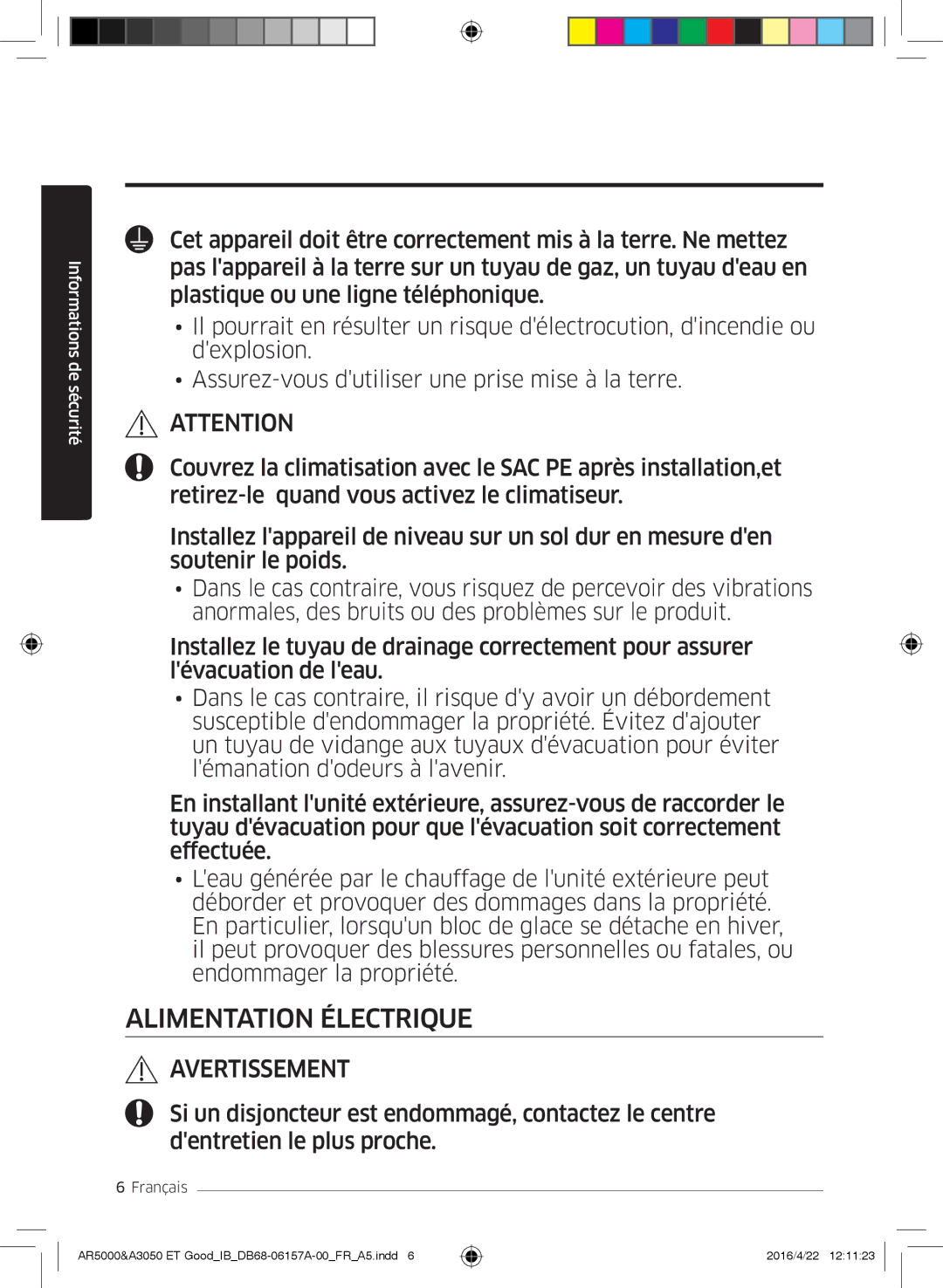 Samsung AR07HSFSAWKNEU, AR09HSFNBWKNET, AR12HSFNBWKNET, AR09HSFSBWKNET, AR07HSFNBWKNEU, AR09HSFSBURNET Alimentation Électrique 