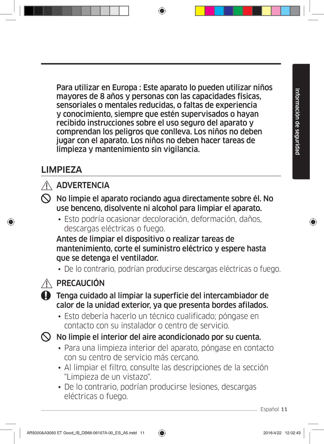 Samsung AR12JSFSBURNET, AR09HSFNBWKNET, AR12HSFNBWKNET, AR09HSFSBWKNET, AR07HSFNBWKNEU, AR09HSFSBURNET, AR12HSFSAWKNET Limpieza 