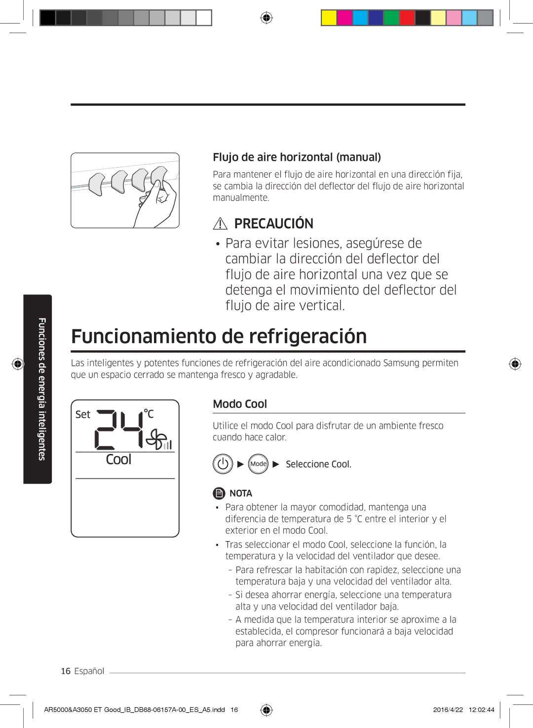 Samsung AR07HSFNBWKNEU, AR09HSFNBWKNET Funcionamiento de refrigeración, Flujo de aire horizontal manual, Modo Cool 