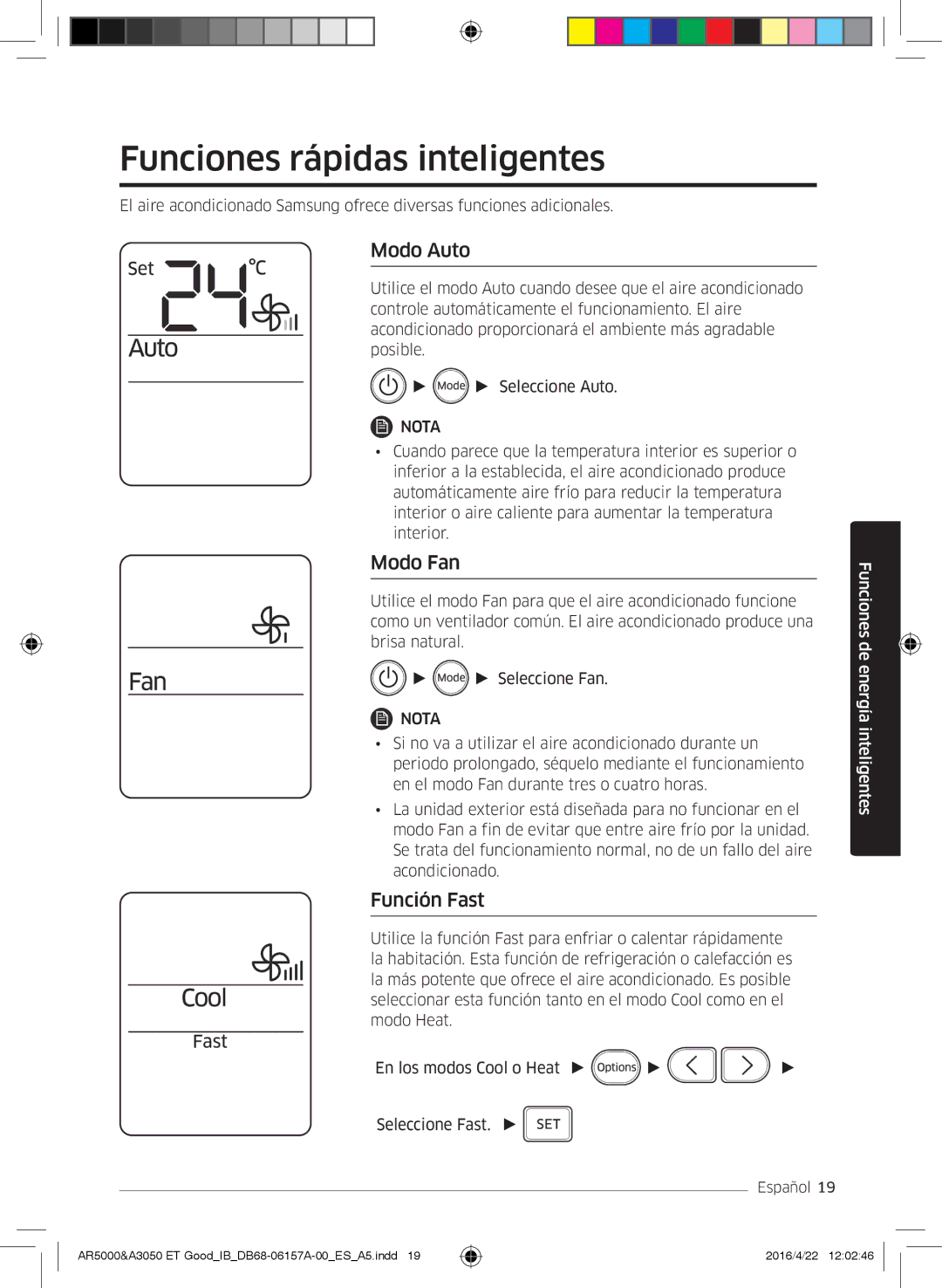 Samsung AR09HSFNCWKNET, AR09HSFNBWKNET, AR12HSFNBWKNET Funciones rápidas inteligentes, Modo Auto, Modo Fan, Función Fast 