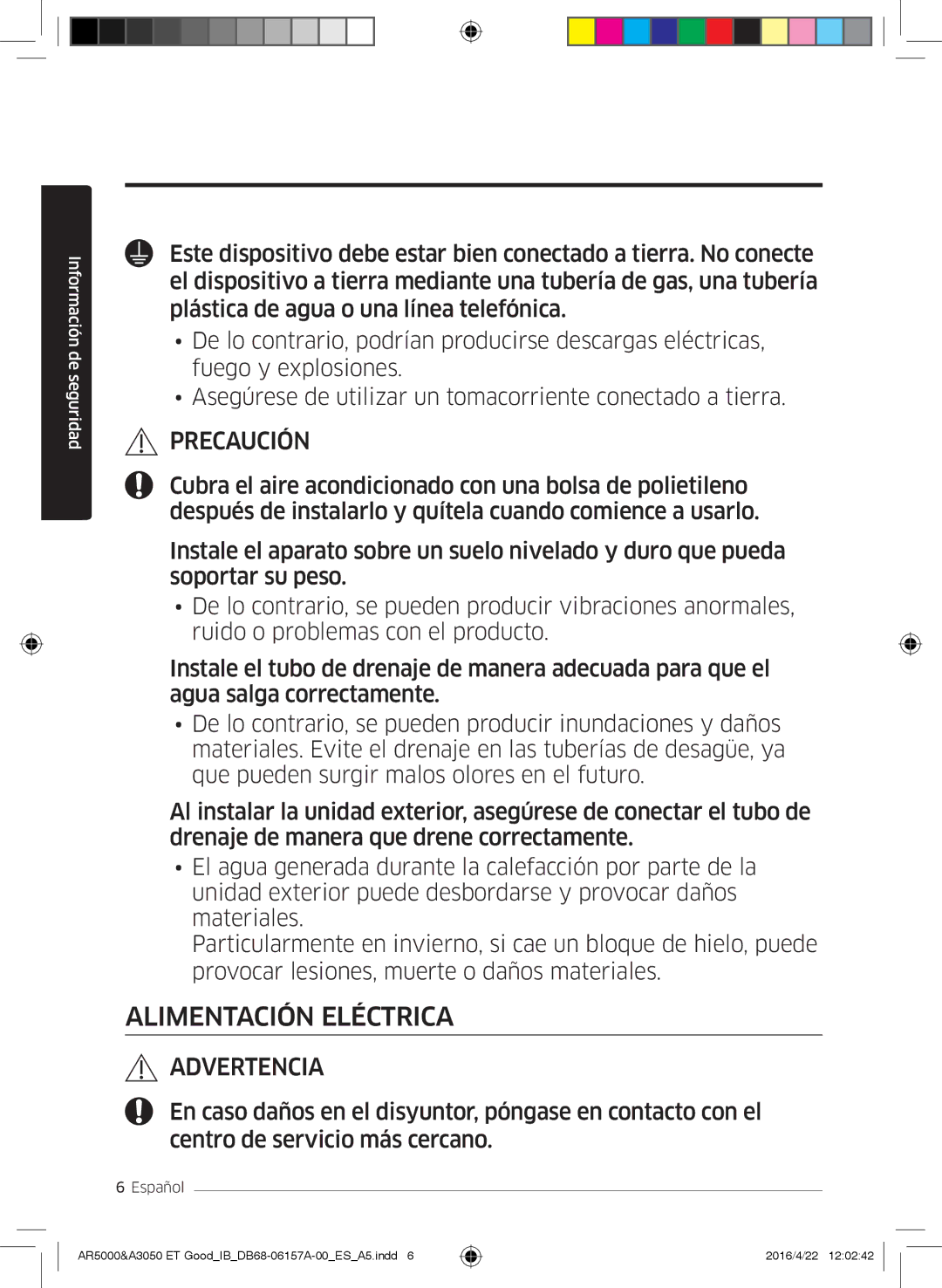 Samsung AR07HSFSAWKNEU, AR09HSFNBWKNET, AR12HSFNBWKNET, AR09HSFSBWKNET, AR07HSFNBWKNEU, AR09HSFSBURNET Alimentación Eléctrica 