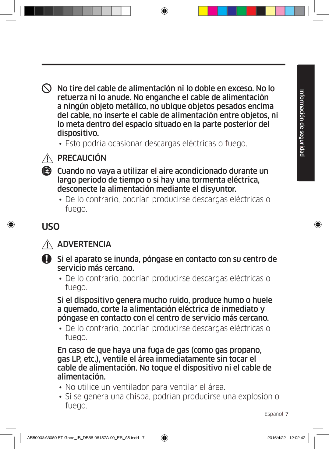 Samsung AR12HSFNCWKNET, AR09HSFNBWKNET, AR12HSFNBWKNET, AR09HSFSBWKNET, AR07HSFNBWKNEU, AR09HSFSBURNET, AR12HSFSAWKNET manual Uso 