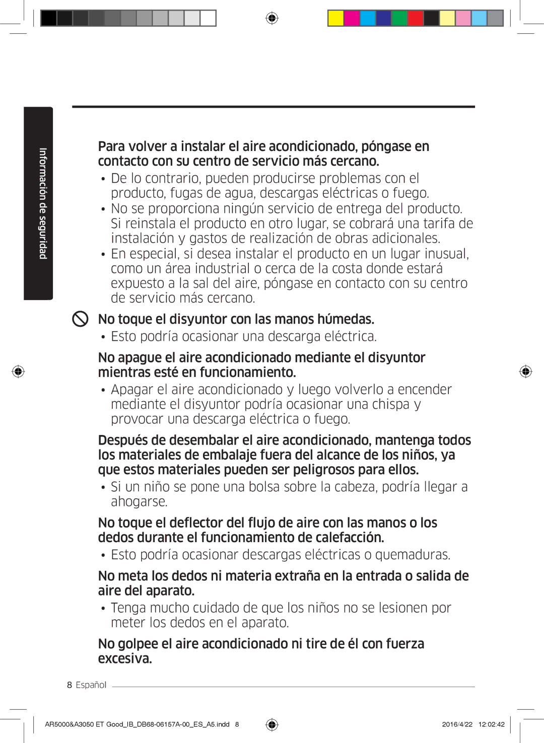 Samsung AR12HSFSBURNET, AR09HSFNBWKNET, AR12HSFNBWKNET, AR09HSFSBWKNET, AR07HSFNBWKNEU manual Información de seguridad 