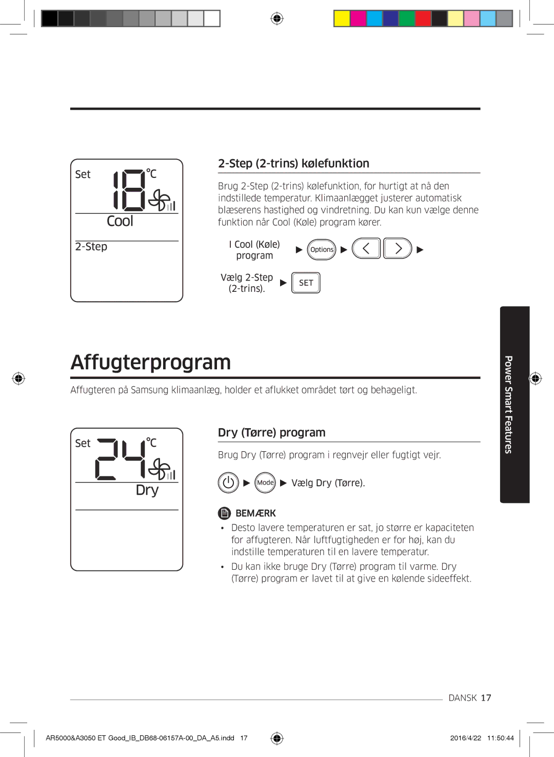 Samsung AR09HSFNBWKNET, AR12HSFNBWKNET, AR09HSFSBWKNET manual Affugterprogram, Trins kølefunktion, Dry Tørre program 