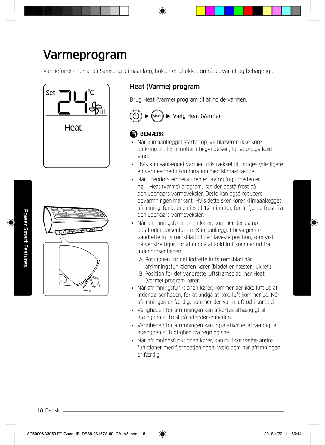 Samsung AR12HSFNBWKNET, AR09HSFNBWKNET, AR09HSFSBWKNET, AR07HSFNBWKNEU, AR12HSFSAWKNET manual Varmeprogram, Heat Varme program 