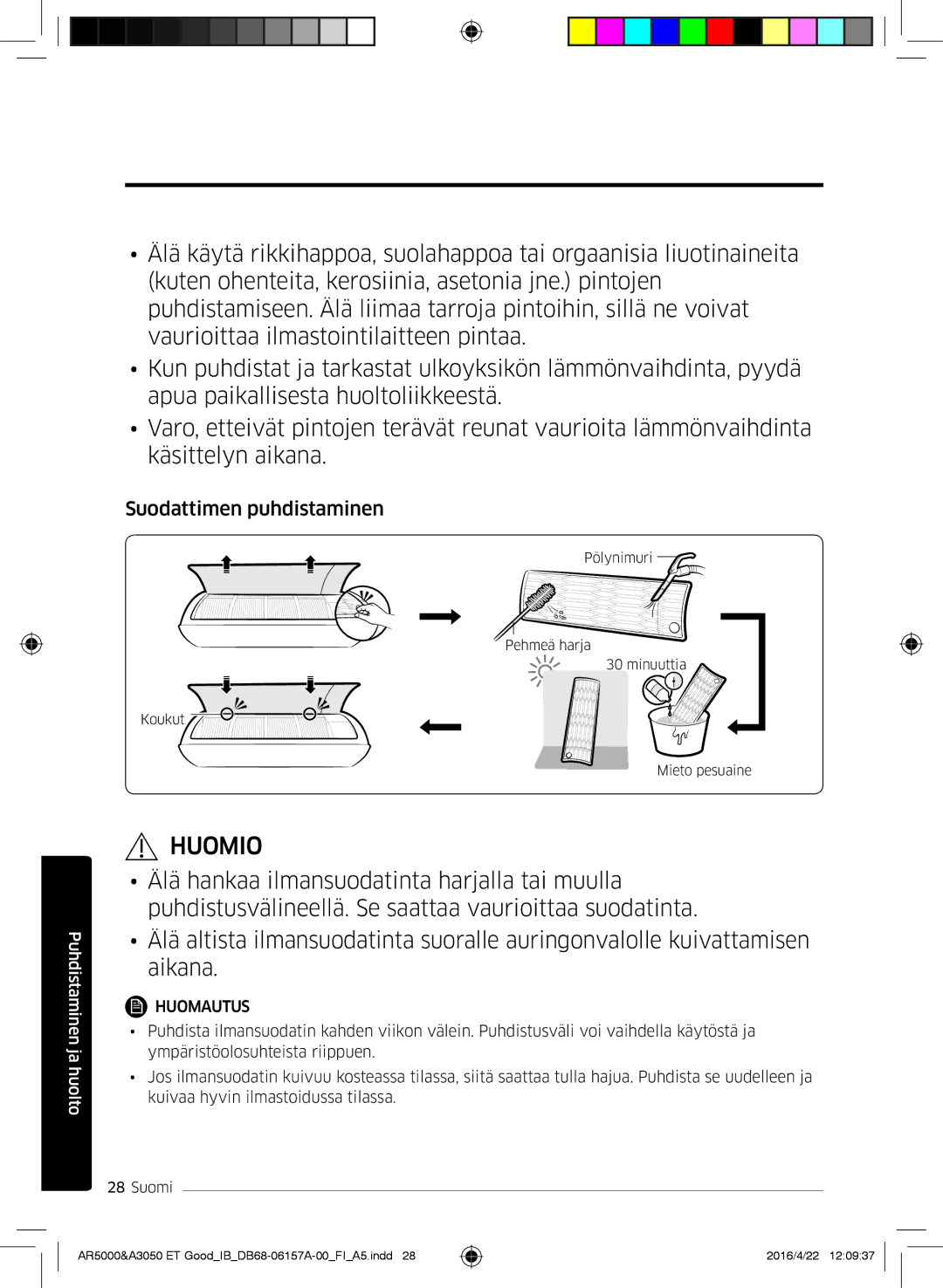 Samsung AR07HSFSAWKNEU, AR09HSFNBWKNET, AR12HSFNBWKNET, AR09HSFSBWKNET, AR07HSFNBWKNEU manual Suodattimen puhdistaminen 