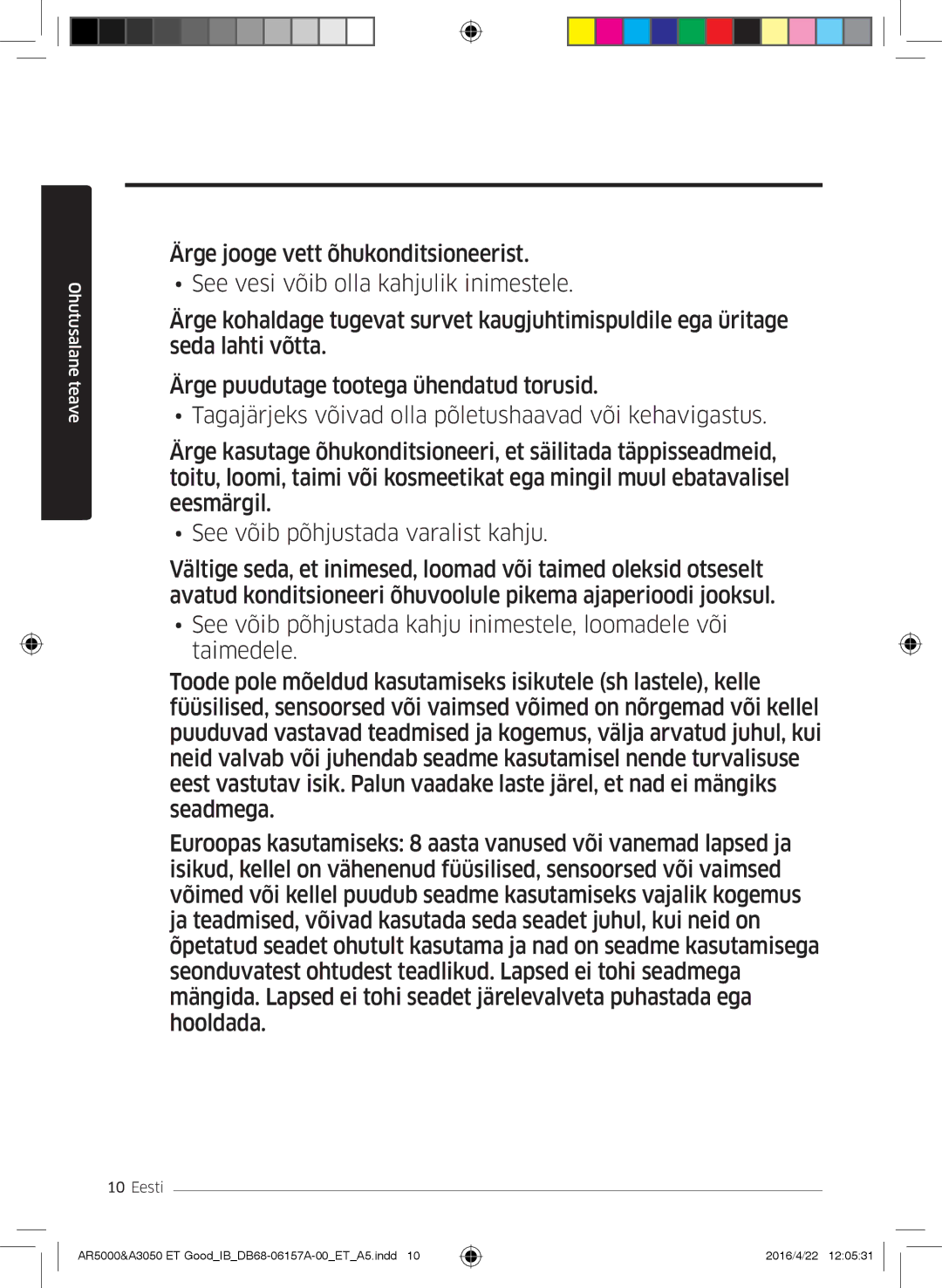 Samsung AR09JSFNCWKNZE, AR09HSFNBWKNET, AR12HSFNBWKNET, AR09HSFSBWKNET, AR07HSFNBWKNEU, AR12HSFSAWKNET manual Ohutusalane teave 