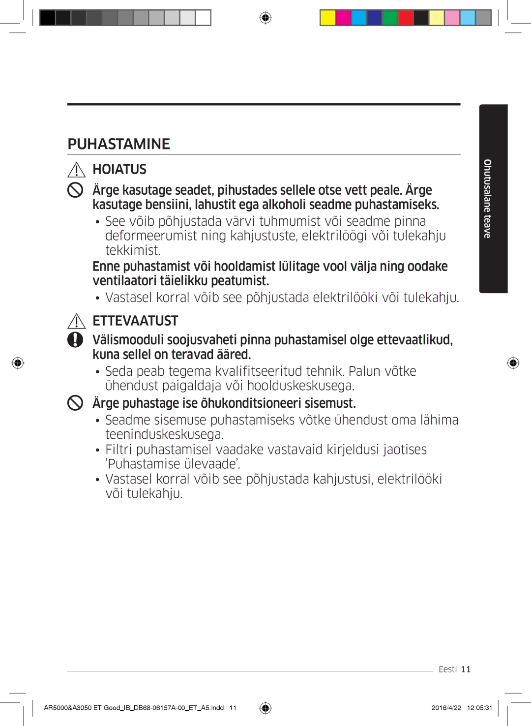 Samsung AR09HSFNBWKNET, AR12HSFNBWKNET, AR09HSFSBWKNET, AR07HSFNBWKNEU, AR12HSFSAWKNET, AR07HSFSAWKNEU manual Puhastamine 