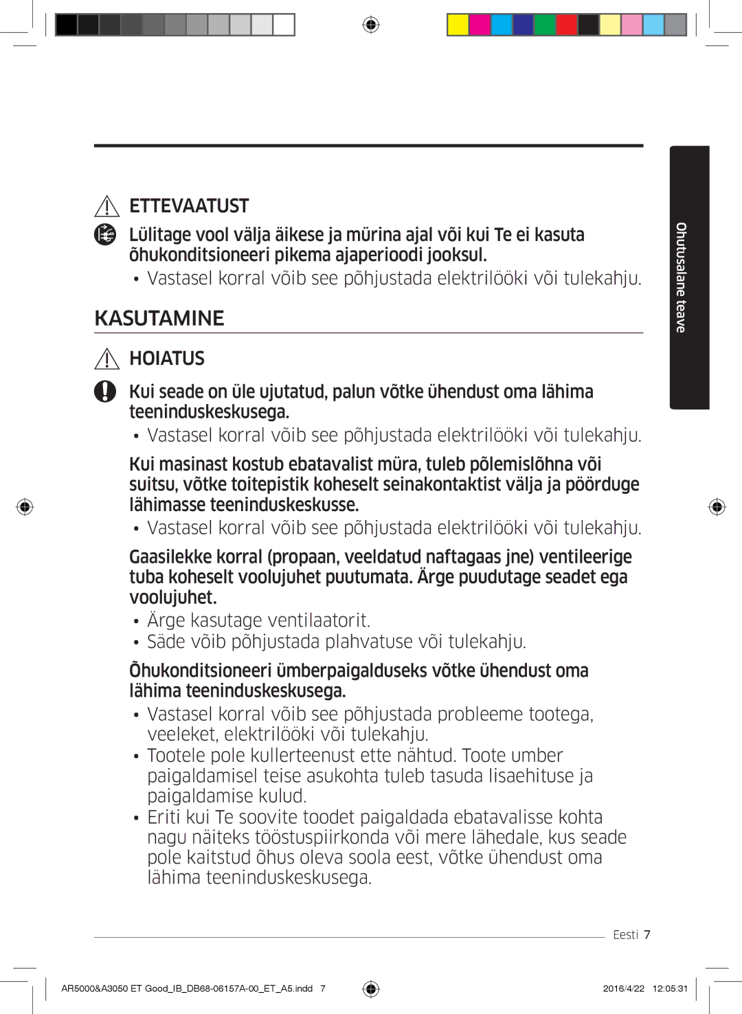 Samsung AR12HSFSAWKNZE, AR09HSFNBWKNET, AR12HSFNBWKNET, AR09HSFSBWKNET, AR07HSFNBWKNEU, AR12HSFSAWKNET manual Kasutamine 