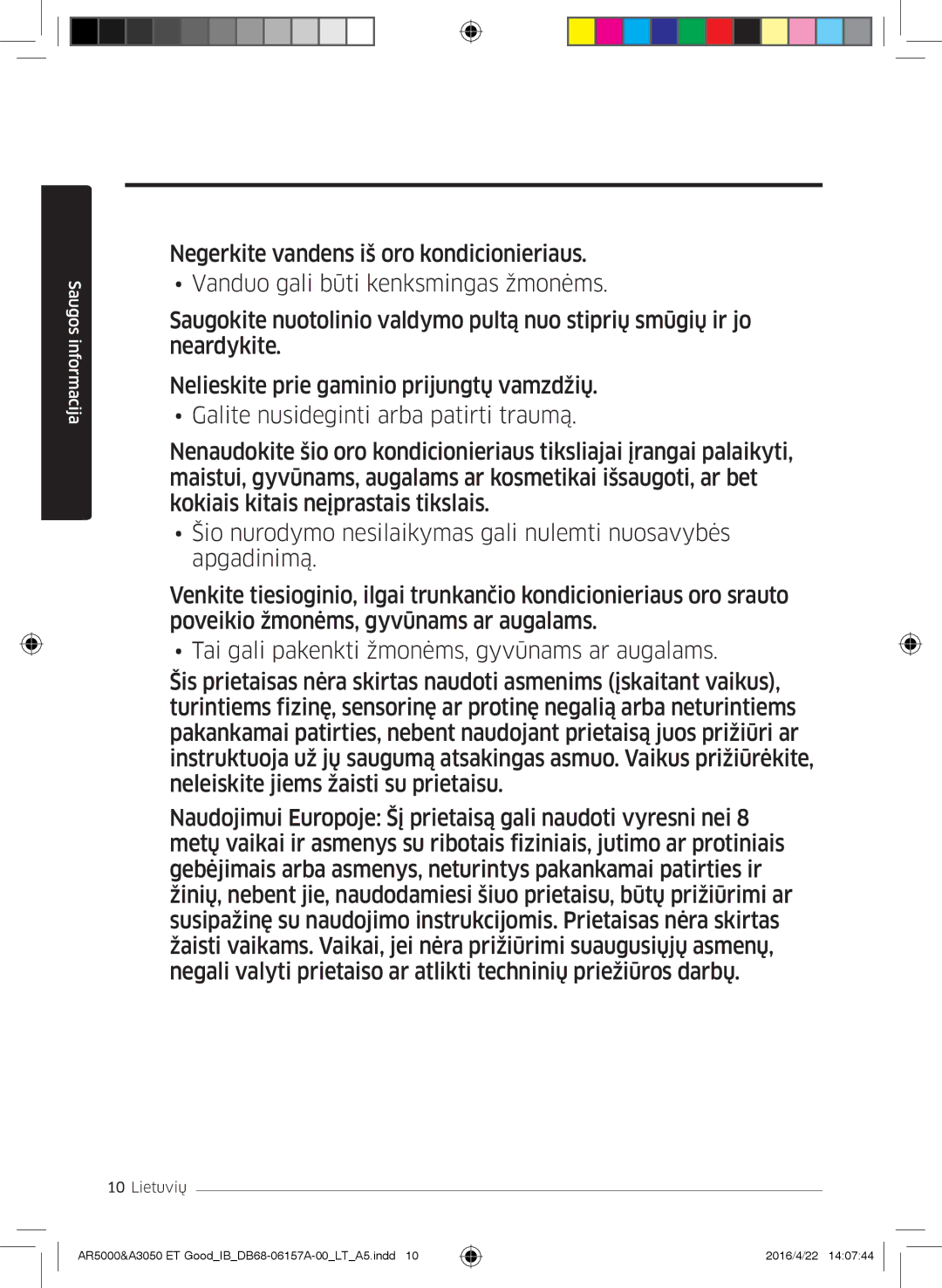 Samsung AR09JSFNCWKNZE, AR09HSFNBWKNET, AR12HSFNBWKNET, AR09HSFSBWKNET, AR07HSFNBWKNEU, AR12HSFSAWKNET manual Saugos informacija 