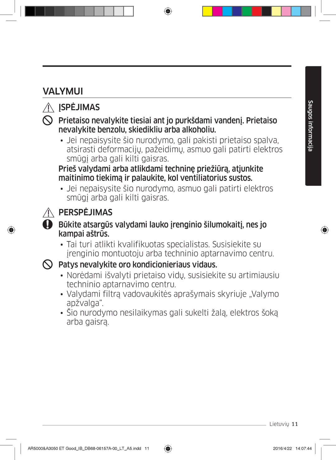 Samsung AR09HSFNBWKNET, AR12HSFNBWKNET, AR09HSFSBWKNET, AR07HSFNBWKNEU, AR12HSFSAWKNET, AR07HSFSAWKNEU, AR12HSFNCWKNZE Valymui 