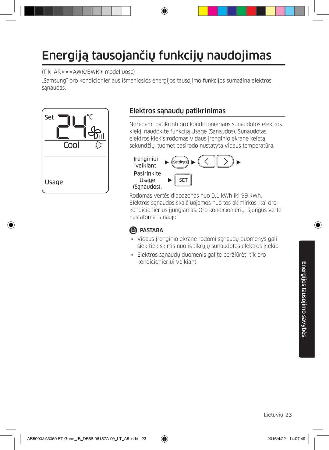 Samsung AR09HSFNBWKNET, AR12HSFNBWKNET manual Energiją tausojančių funkcijų naudojimas, Elektros sąnaudų patikrinimas 