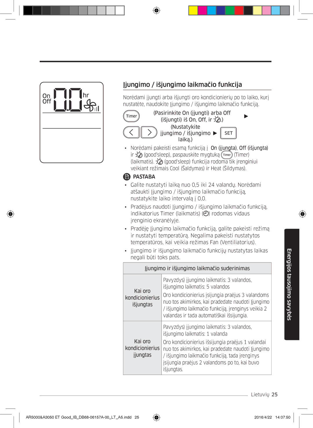 Samsung AR09HSFSBWKNET, AR09HSFNBWKNET, AR12HSFNBWKNET, AR07HSFNBWKNEU manual Įjungimo / išjungimo laikmačio funkcija 