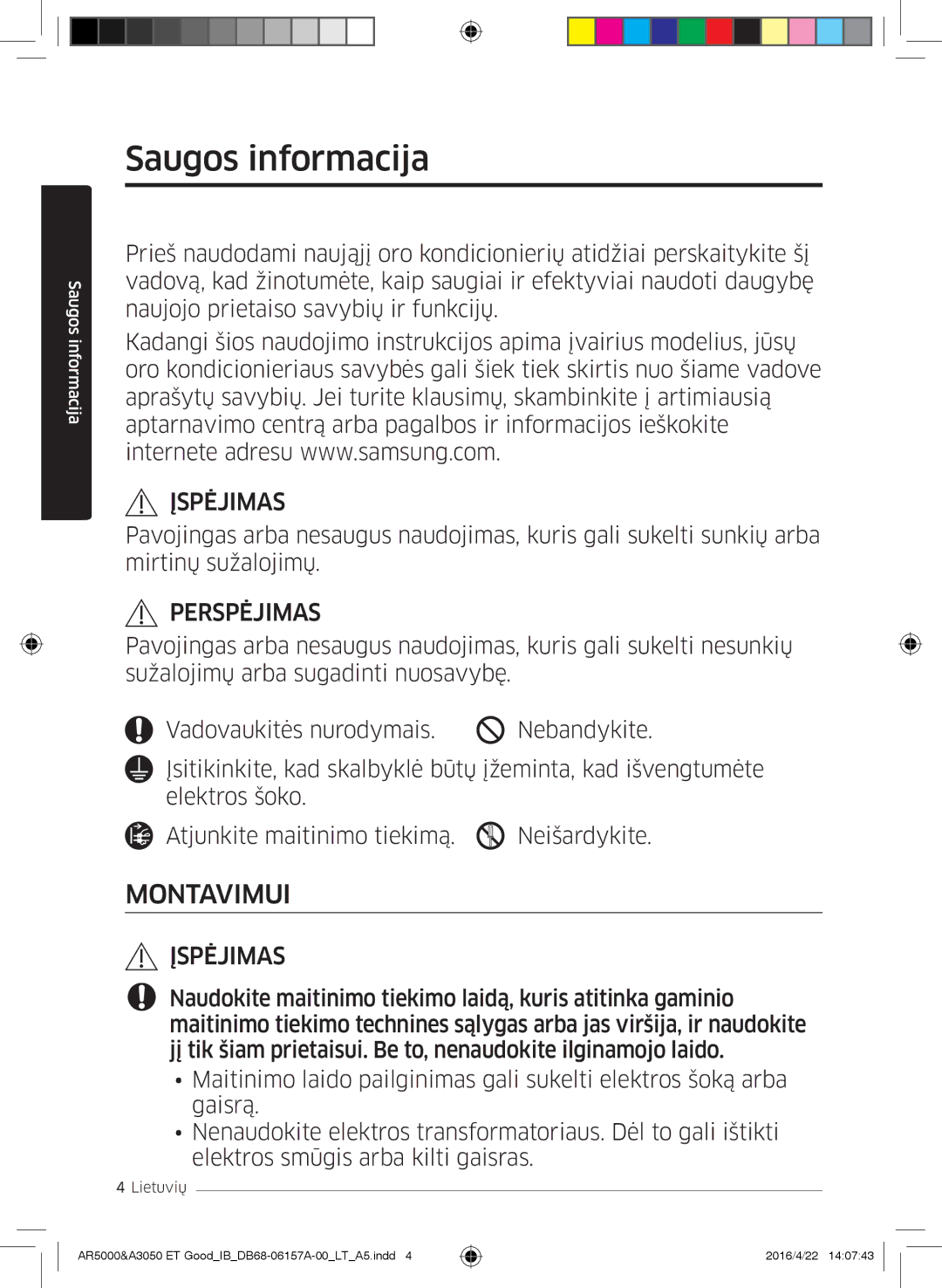 Samsung AR07HSFSAWKNEU, AR09HSFNBWKNET, AR12HSFNBWKNET, AR09HSFSBWKNET, AR07HSFNBWKNEU manual Saugos informacija, Perspėjimas 