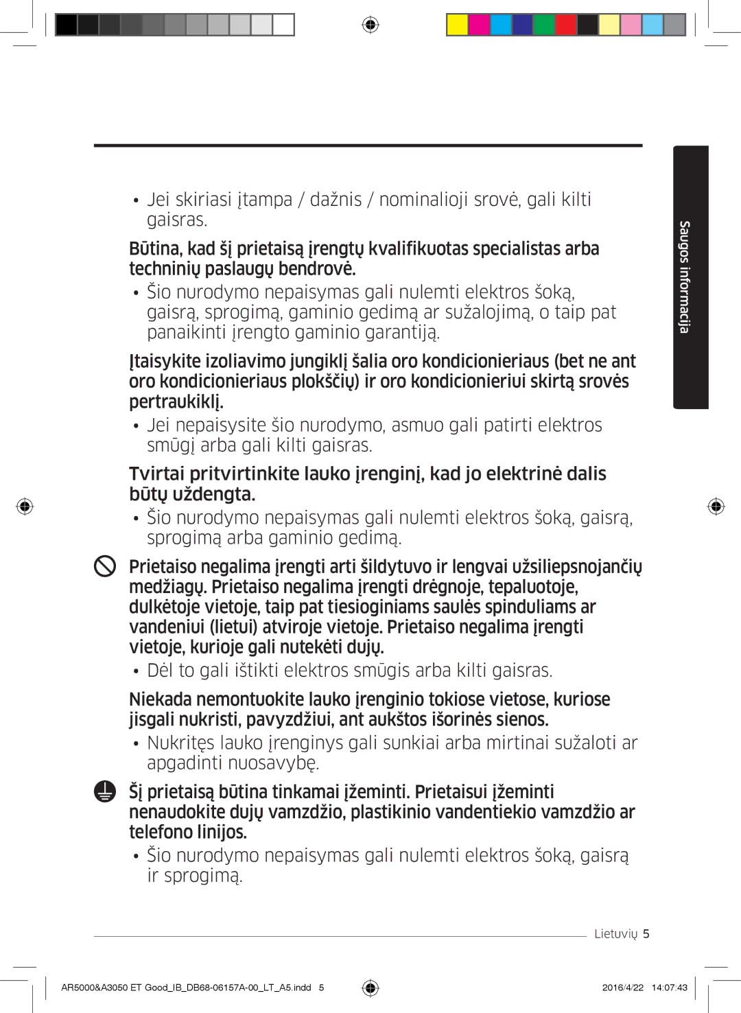 Samsung AR12HSFNCWKNZE, AR09HSFNBWKNET, AR12HSFNBWKNET, AR09HSFSBWKNET, AR07HSFNBWKNEU, AR12HSFSAWKNET manual Saugos informacija 