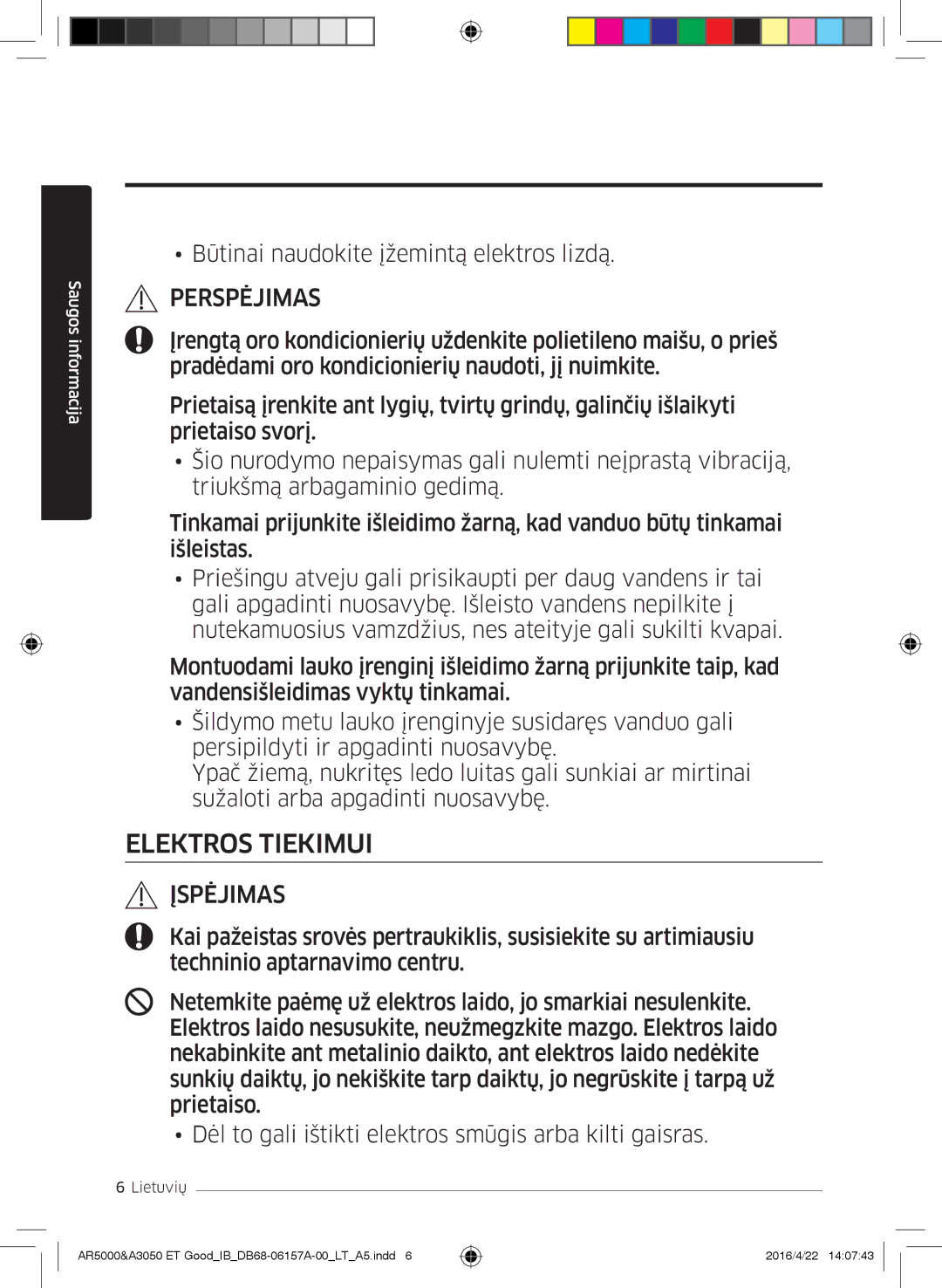 Samsung AR09HSFNCWKNZE, AR09HSFNBWKNET, AR12HSFNBWKNET, AR09HSFSBWKNET, AR07HSFNBWKNEU, AR12HSFSAWKNET manual Elektros Tiekimui 