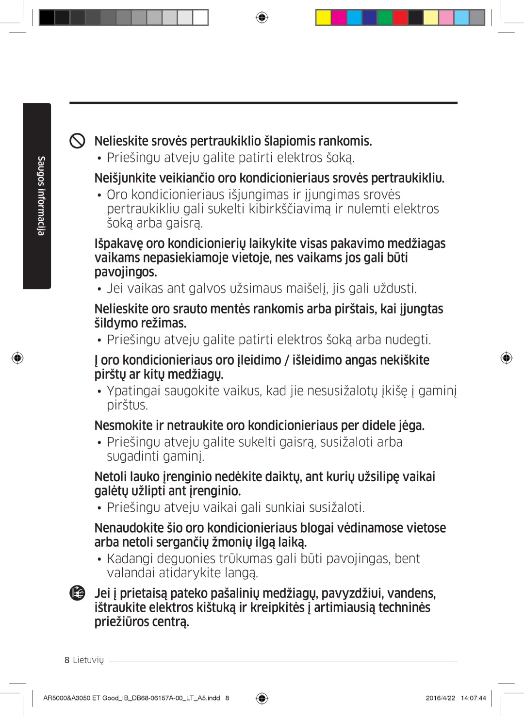 Samsung AR09HSFSBWKNZE, AR09HSFNBWKNET, AR12HSFNBWKNET, AR09HSFSBWKNET, AR07HSFNBWKNEU, AR12HSFSAWKNET manual Saugos informacija 