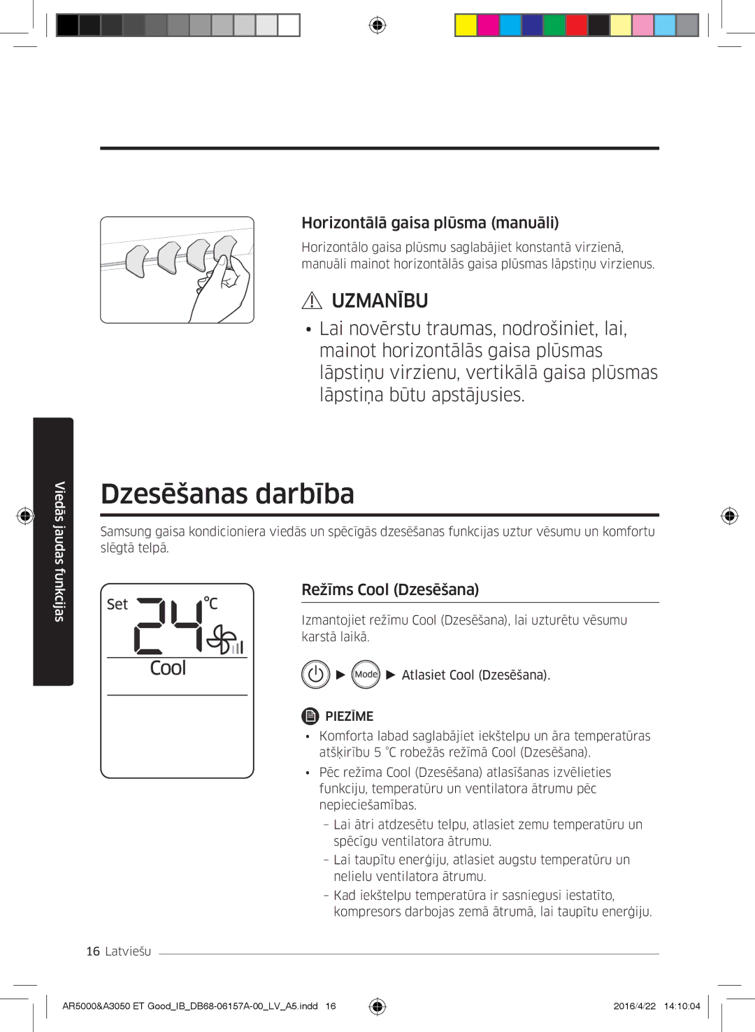 Samsung AR07HSFSAWKNEU, AR09HSFNBWKNET manual Dzesēšanas darbība, Horizontālā gaisa plūsma manuāli, Režīms Cool Dzesēšana 