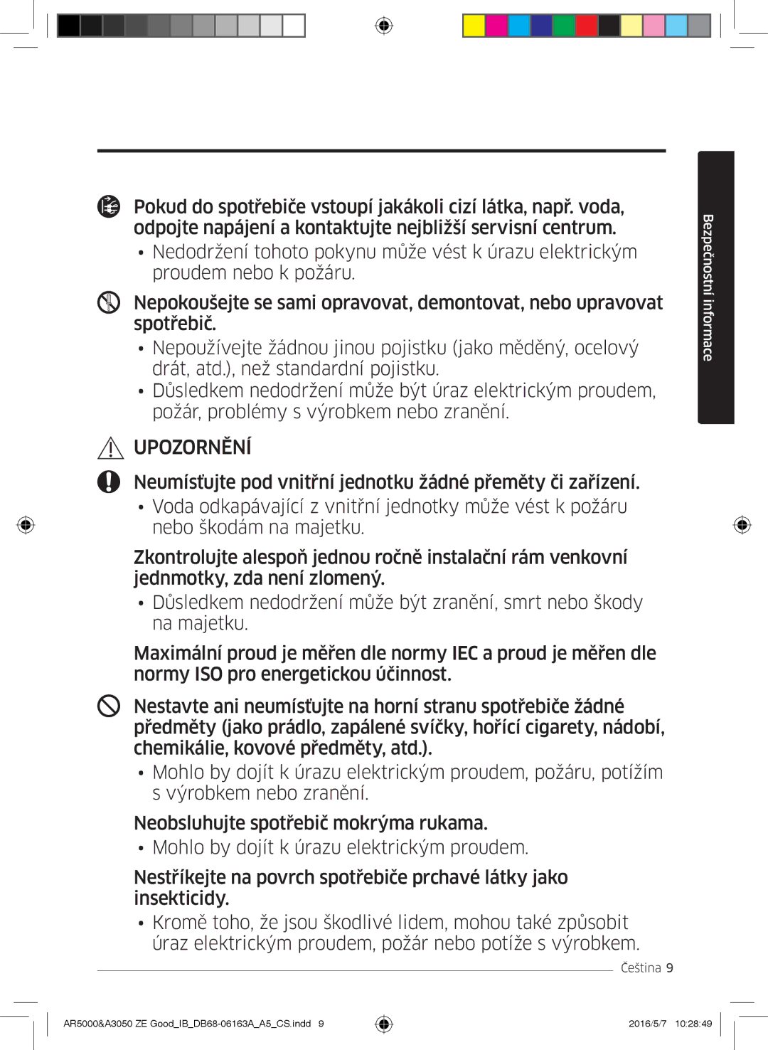 Samsung AR12JSFNCWKNZE, AR09HSFNBWKNET, AR12HSFNBWKNET, AR09HSFSBWKNET, AR09JSFNCWKNET, AR12JSFNCWKNET manual Upozornění 