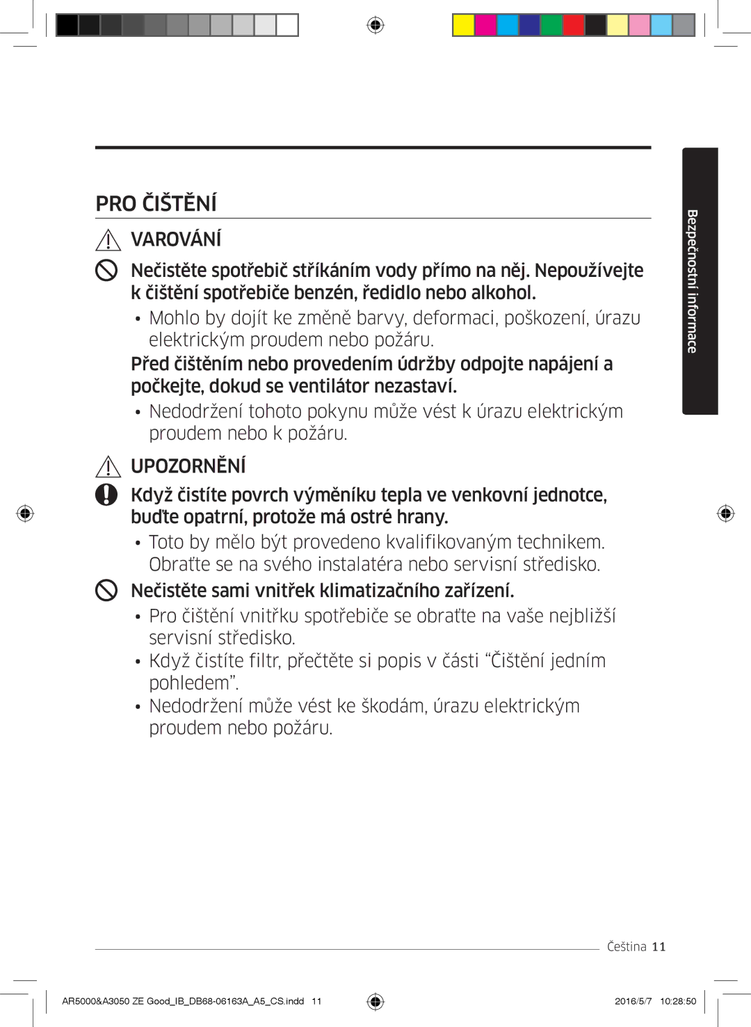 Samsung AR09HSFNMWKNZE, AR09HSFNBWKNET, AR12HSFNBWKNET, AR09HSFSBWKNET, AR09JSFNCWKNET, AR12JSFNCWKNET manual PRO Čištění 